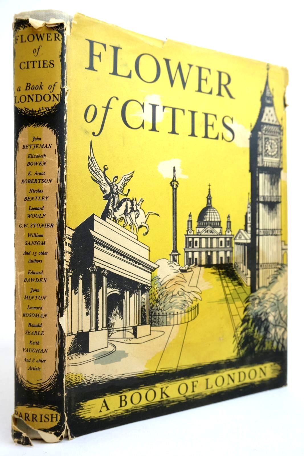 Photo of FLOWER OF CITIES A BOOK OF LONDON written by Betjeman, John Sykes, Christopher Maude, Angus Bowen, Elizabeth et al, illustrated by Bawden, Edward Knight, David Searle, Ronald Jones, Barbara et al., published by Max Parrish And Co Ltd (STOCK CODE: 2134330)  for sale by Stella & Rose's Books