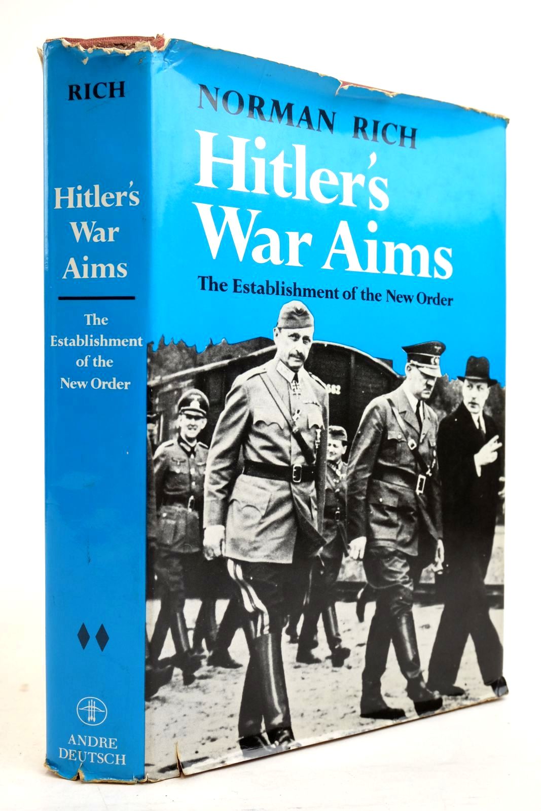 Photo of HITLER'S WAR AIMS: THE ESTABLISHMENT OF THE NEW ORDER written by Rich, Norman published by Andre Deutsch (STOCK CODE: 2134476)  for sale by Stella & Rose's Books