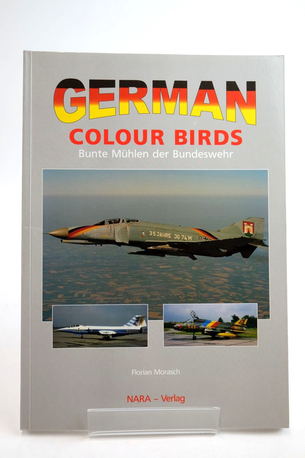 Photo of GERMAN COLOUR BIRDS written by Morasch, Florian published by Nara-Verlag (STOCK CODE: 2134485)  for sale by Stella & Rose's Books