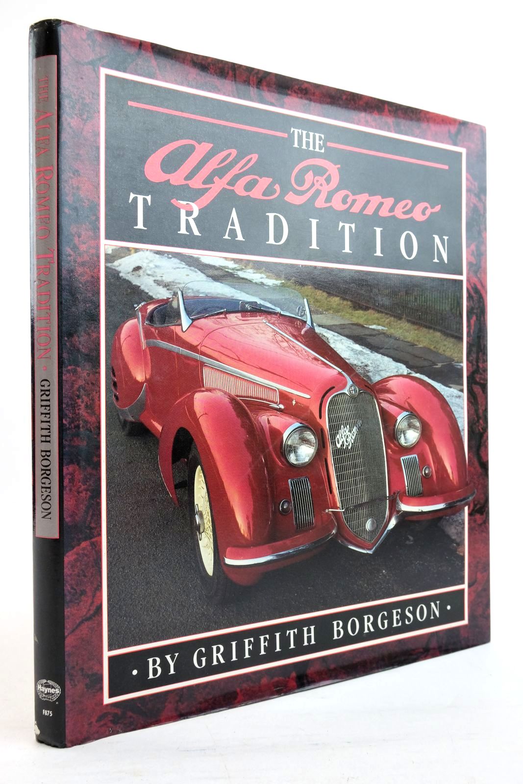 Photo of THE ALFA ROMEO TRADITION written by Borgeson, Griffith published by Haynes Publishing Group (STOCK CODE: 2134528)  for sale by Stella & Rose's Books
