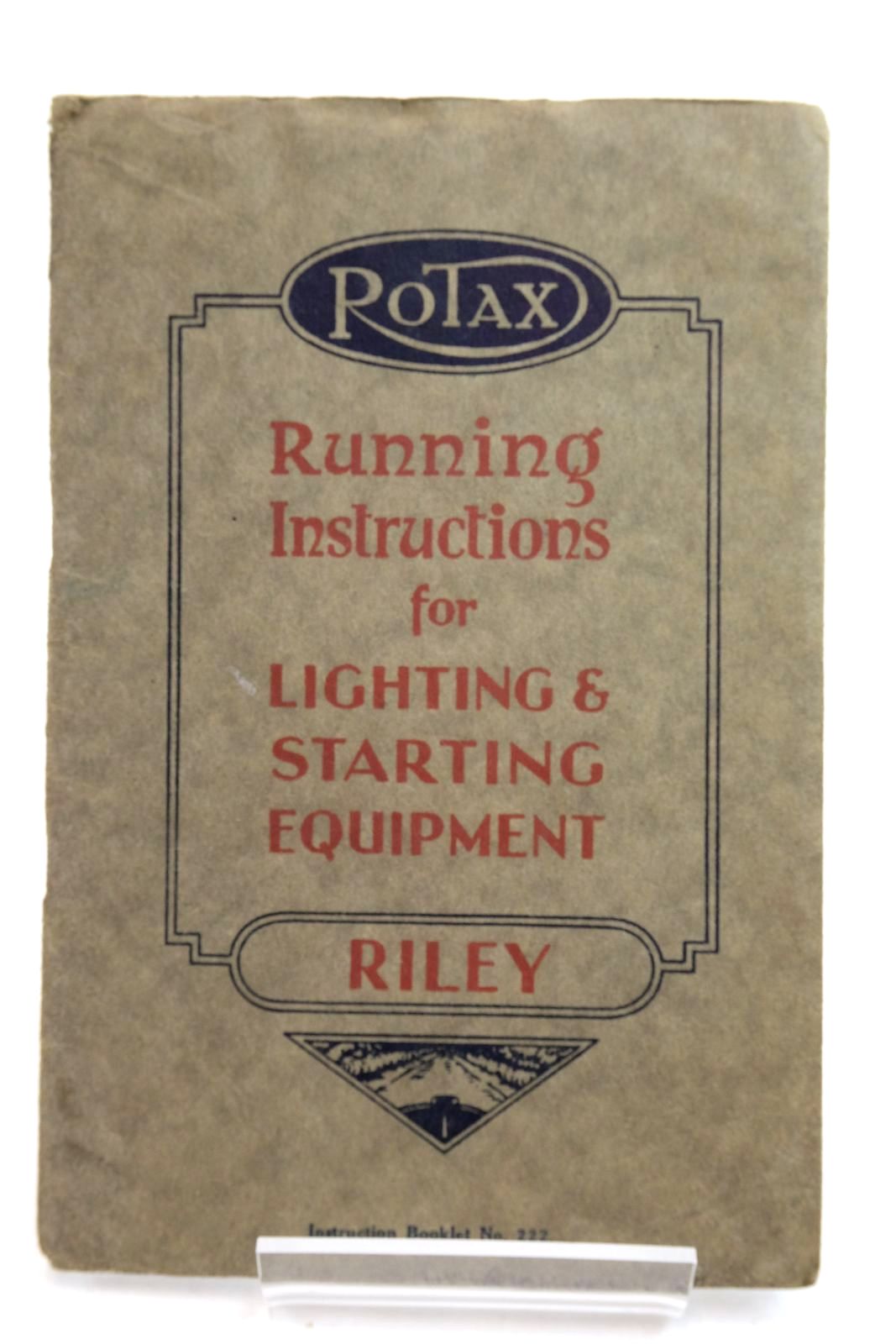 Photo of RUNNING INSTRUCTIONS FOR ROTAX ELECTRIC LIGHTING AND STARTING EQUIPMENT (STOCK CODE: 2134617)  for sale by Stella & Rose's Books
