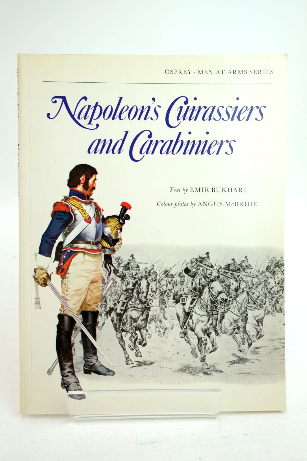 Photo of NAPOLEON'S CUIRASSIERS AND CARABINIERS (MEN-AT-ARMS) written by Bukhari, Emir illustrated by McBride, Angus published by Osprey Publishing (STOCK CODE: 2134731)  for sale by Stella & Rose's Books
