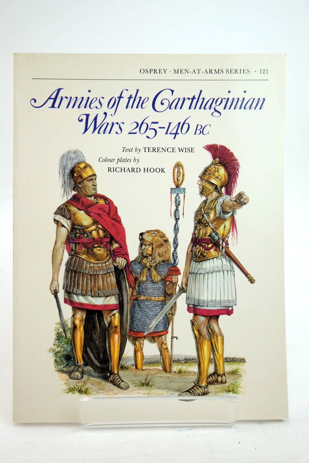 Photo of ARMIES OF THE CARTHAGINIAN WARS 265-146 BC (MEN-AT-ARMS) written by Wise, Terence illustrated by Hook, Richard published by Osprey Publishing (STOCK CODE: 2134738)  for sale by Stella & Rose's Books