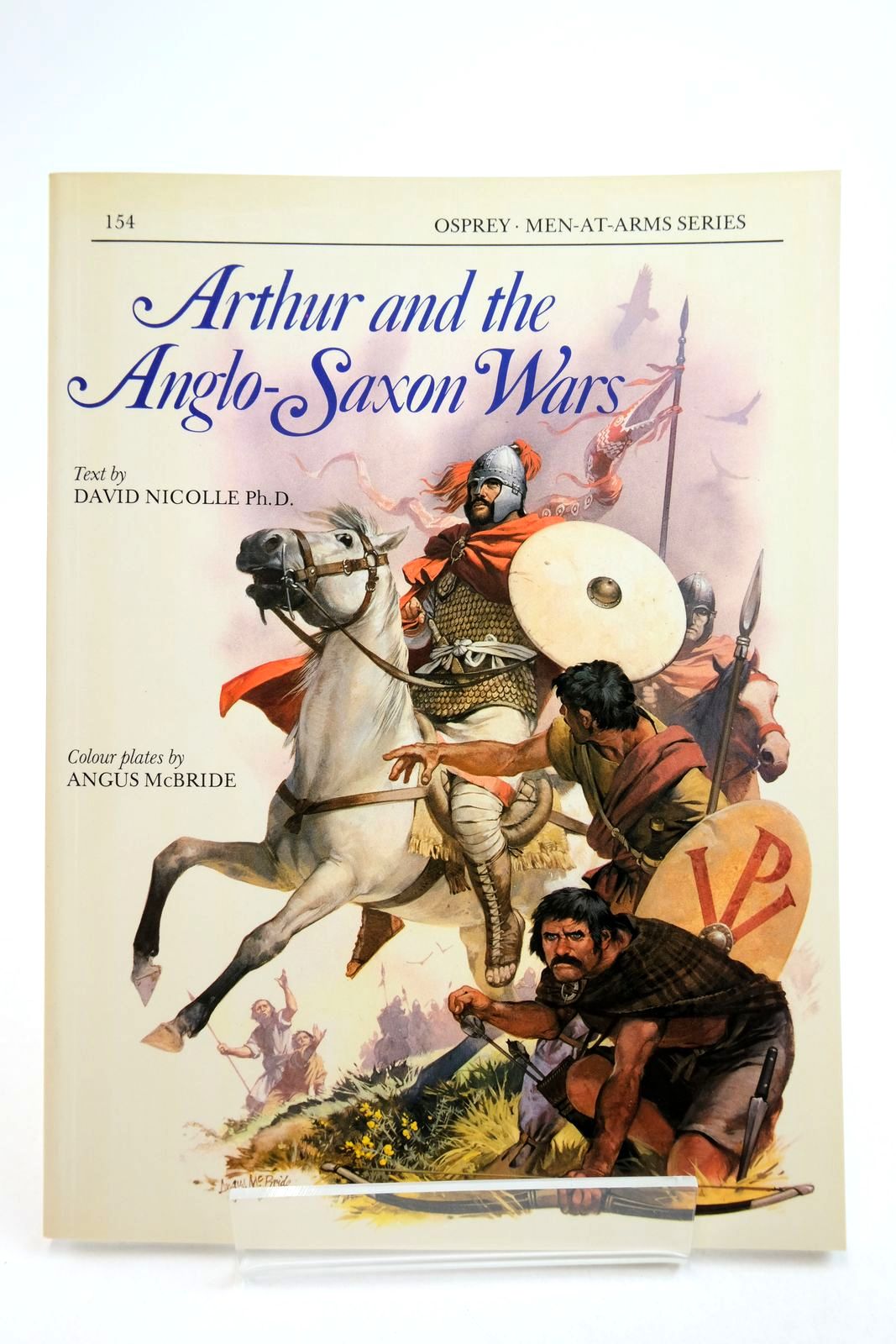 Photo of ARTHUR AND THE ANGLO-SAXON WARS written by Nicolle, David illustrated by McBride, Angus published by Osprey Publishing (STOCK CODE: 2134746)  for sale by Stella & Rose's Books