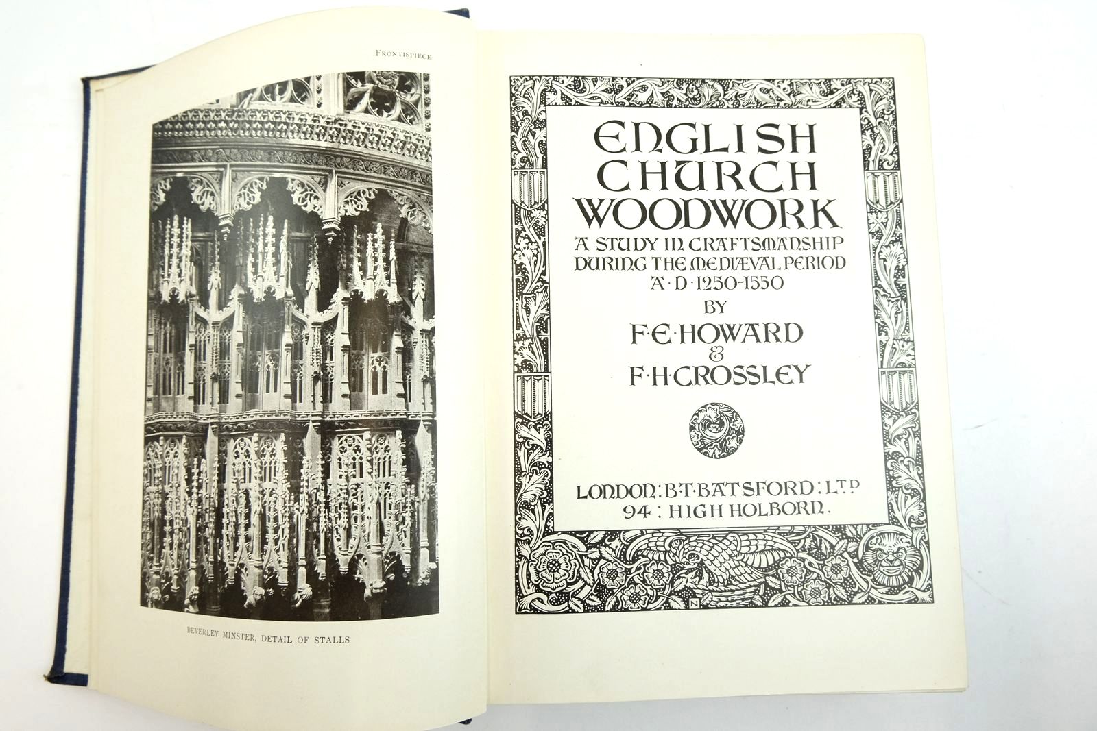 Photo of ENGLISH CHURCH WOODWORK: A STUDY IN CRAFTSMANSHIP DURING THE MEDIAEVAL PERIOD A.D. 1250-1550 written by Howard, F.E.
Crossley, F.H. published by B.T. Batsford Ltd. (STOCK CODE: 2134792)  for sale by Stella & Rose's Books