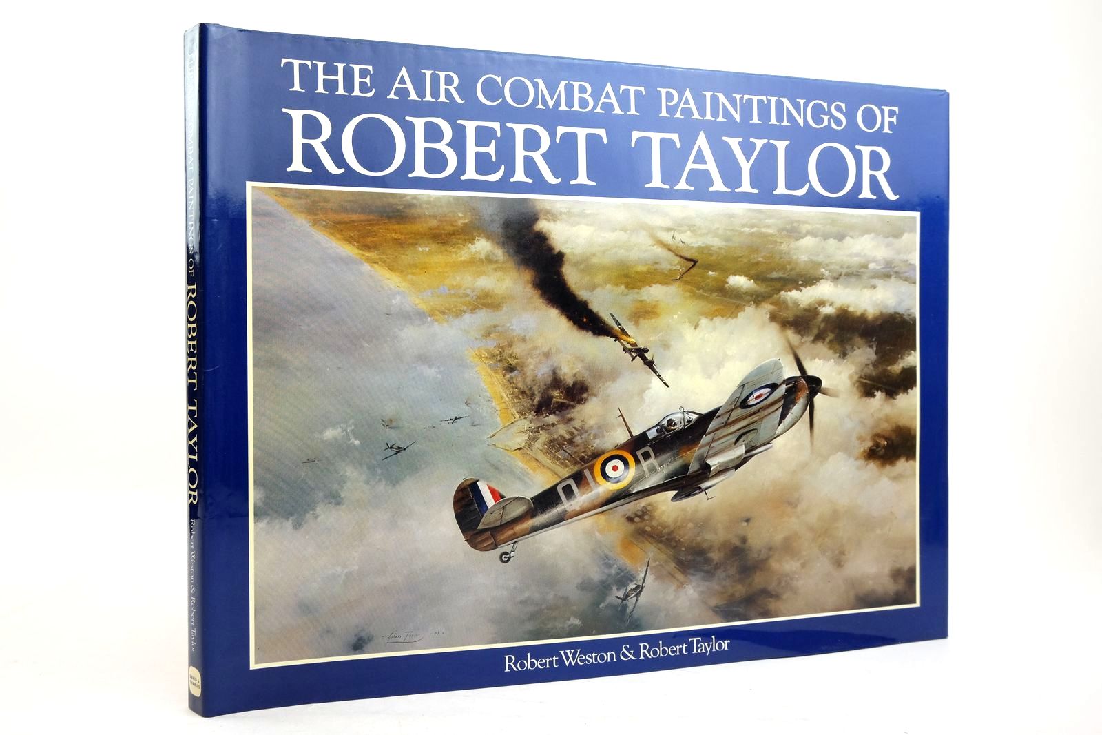 Photo of THE AIR COMBAT PAINTINGS OF ROBERT TAYLOR written by Weston, Robert
Taylor, Robert illustrated by Taylor, Robert published by David & Charles (STOCK CODE: 2134822)  for sale by Stella & Rose's Books