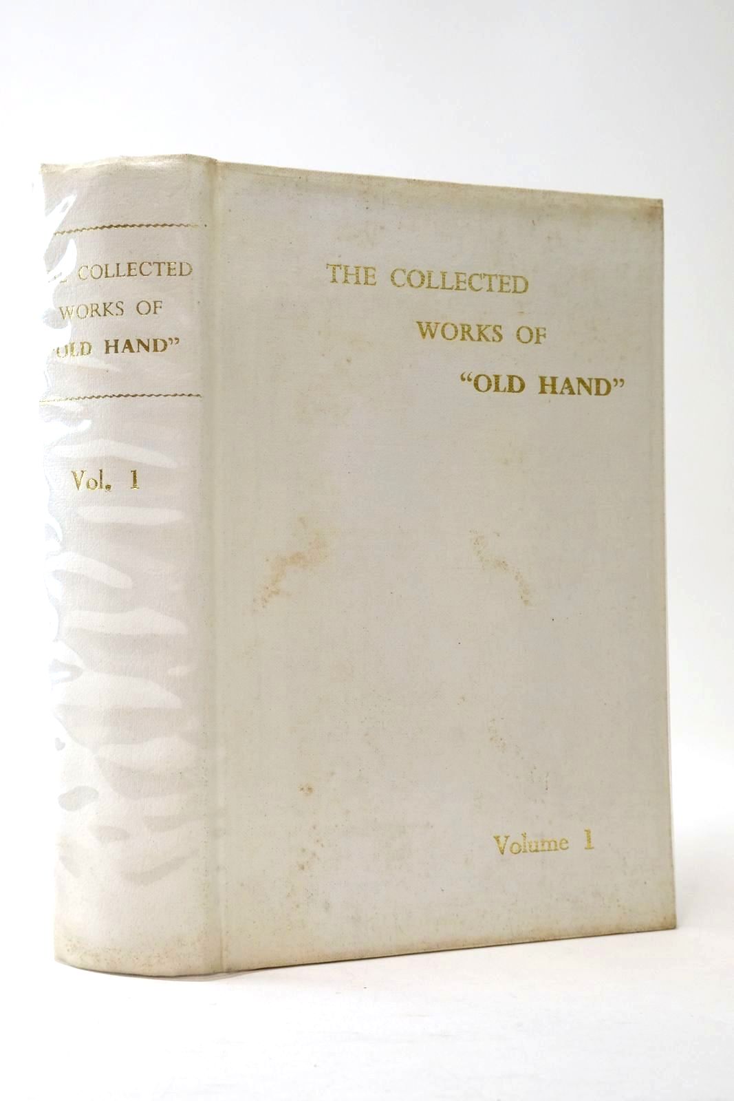 Photo of THE COLLECTED WORKS OF OLD HAND VOLUME  1 published by S. & D. Bishop (STOCK CODE: 2134846)  for sale by Stella & Rose's Books