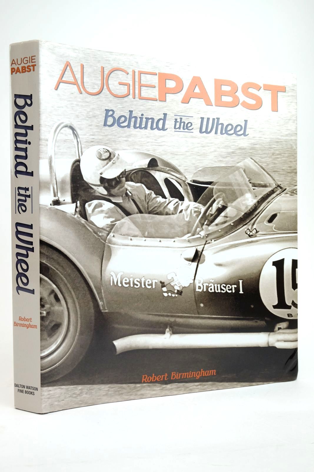 Photo of AUGIE PABST BEHIND THE WHEEL written by Birmingham, Robert published by Dalton Watson Fine Books (STOCK CODE: 2135029)  for sale by Stella & Rose's Books