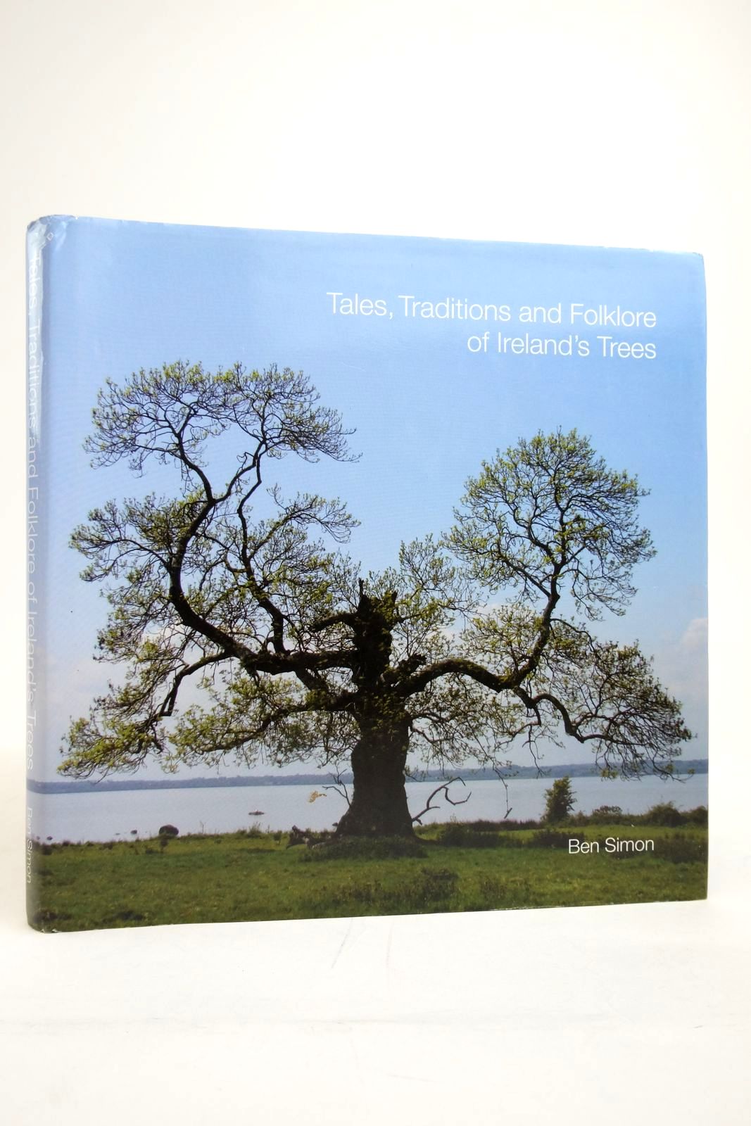 Photo of TALES, TRADITIONS AND FOLKLORE OF IRELAND'S TREES written by Simon, Ben published by The Forest Of Belfast (STOCK CODE: 2135316)  for sale by Stella & Rose's Books