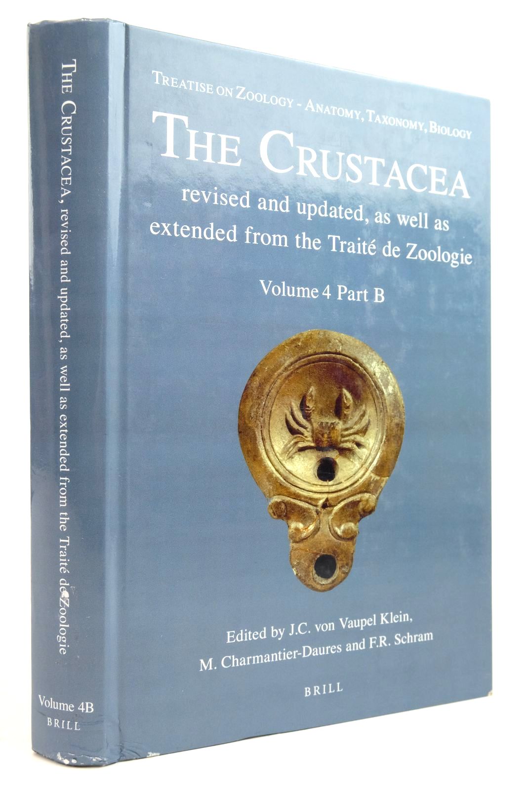 Photo of THE CRUSTACEA written by Von Vaupel Klein, J.C. Charmantier-Daures, M. Schram, F.R. et al, published by Brill (STOCK CODE: 2135359)  for sale by Stella & Rose's Books