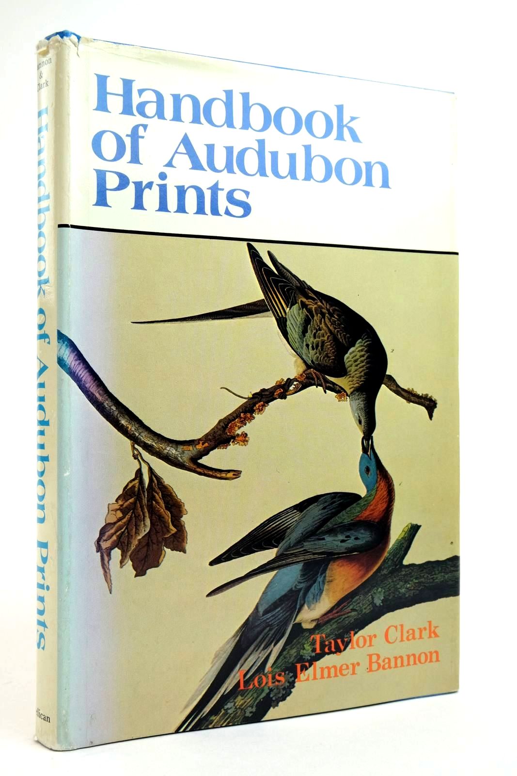 Photo of HANDBOOK OF AUDUBON PRINTS written by Bannon, Lois Elmer Clark, Taylor published by Pelican Publishing (STOCK CODE: 2135513)  for sale by Stella & Rose's Books