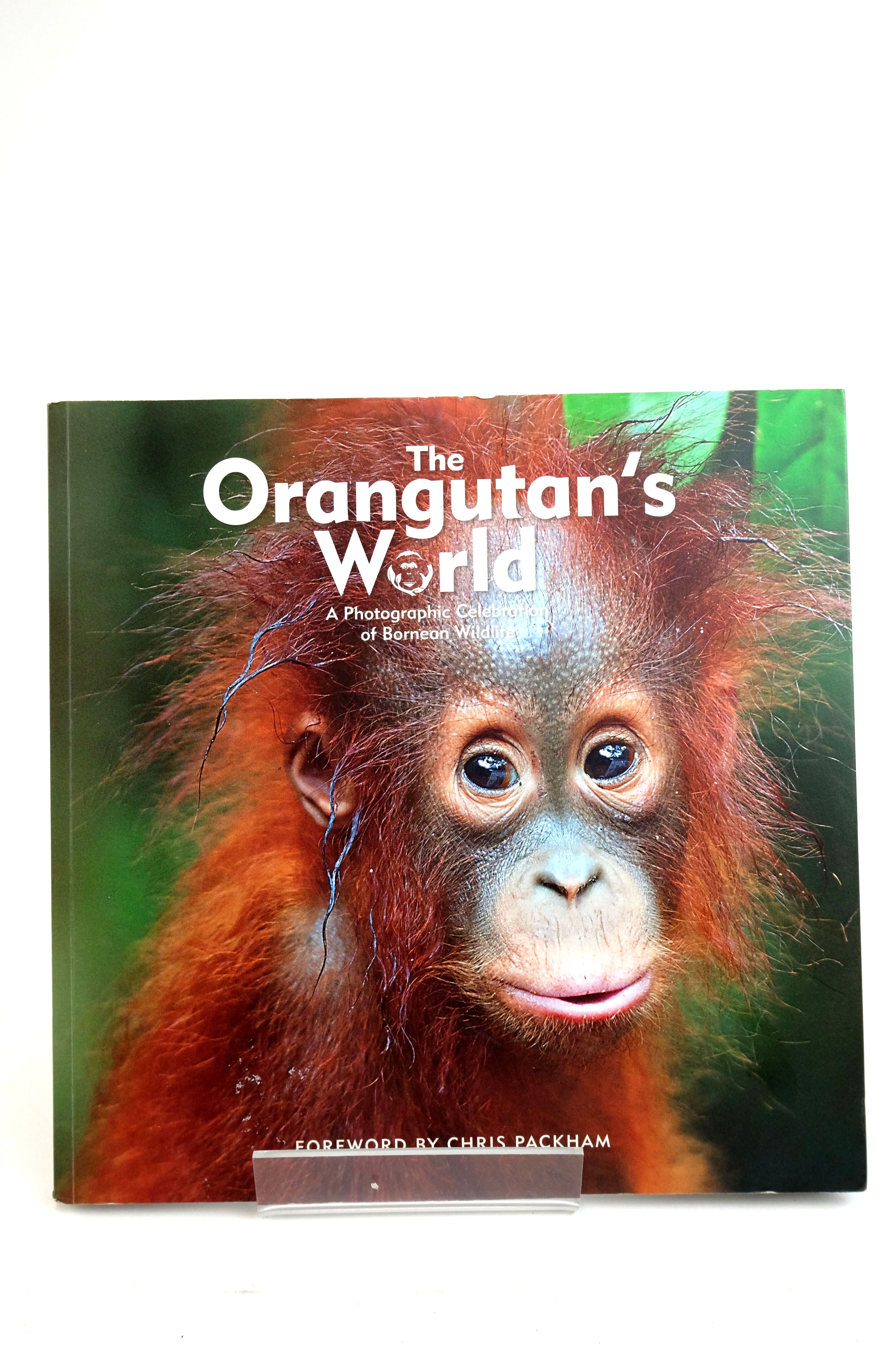 Photo of THE ORANGUTAN'S WORLD: A PHOTOGRAPHIC CELEBRATION OF BORNEAN WILDLIFE- Stock Number: 2135533