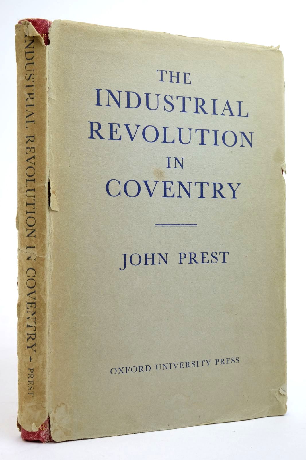 Photo of THE INDUSTRIAL REVOLUTION IN COVENTRY written by Prest, John published by Oxford University Press (STOCK CODE: 2135651)  for sale by Stella & Rose's Books
