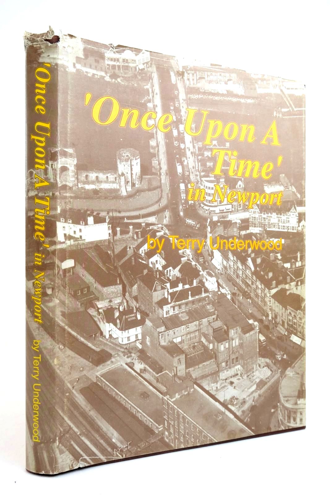 Photo of ONCE UPON A TIME IN NEWPORT written by Underwood, Terry published by Underwood (STOCK CODE: 2135696)  for sale by Stella & Rose's Books