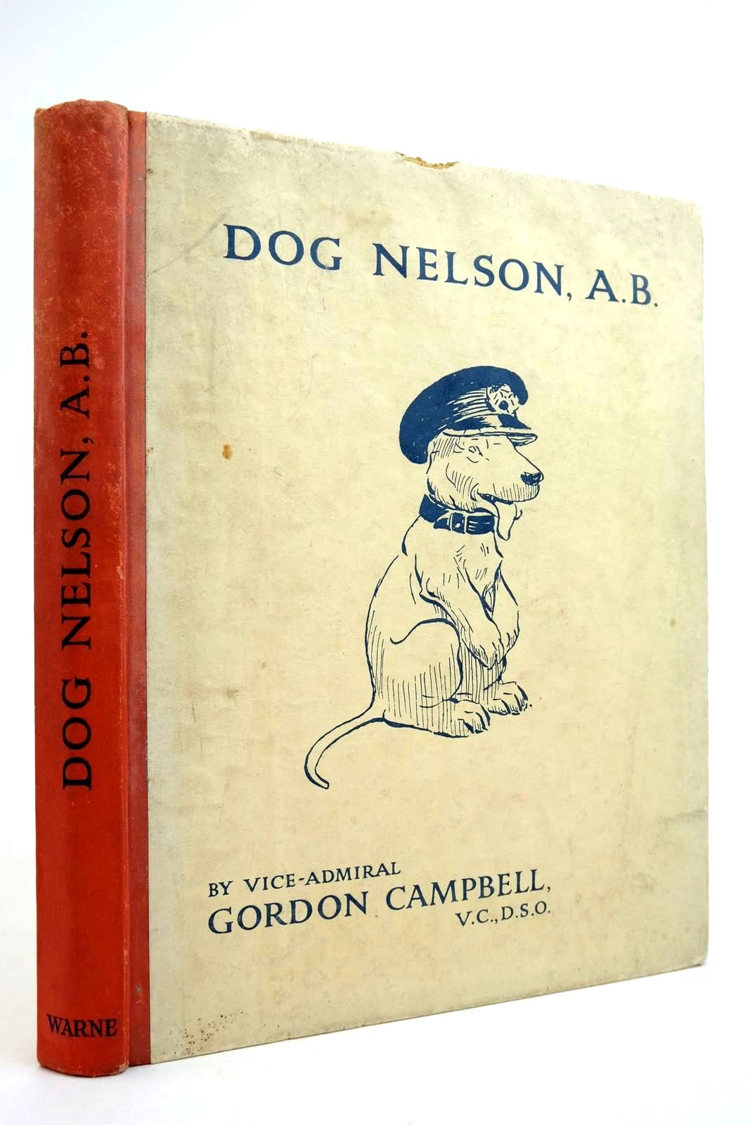 Photo of DOG NELSON, A.B. written by Campbell, Gordon Vice-Admiral illustrated by Fraser, Peter published by Frederick Warne &amp; Co Ltd. (STOCK CODE: 2135780)  for sale by Stella & Rose's Books