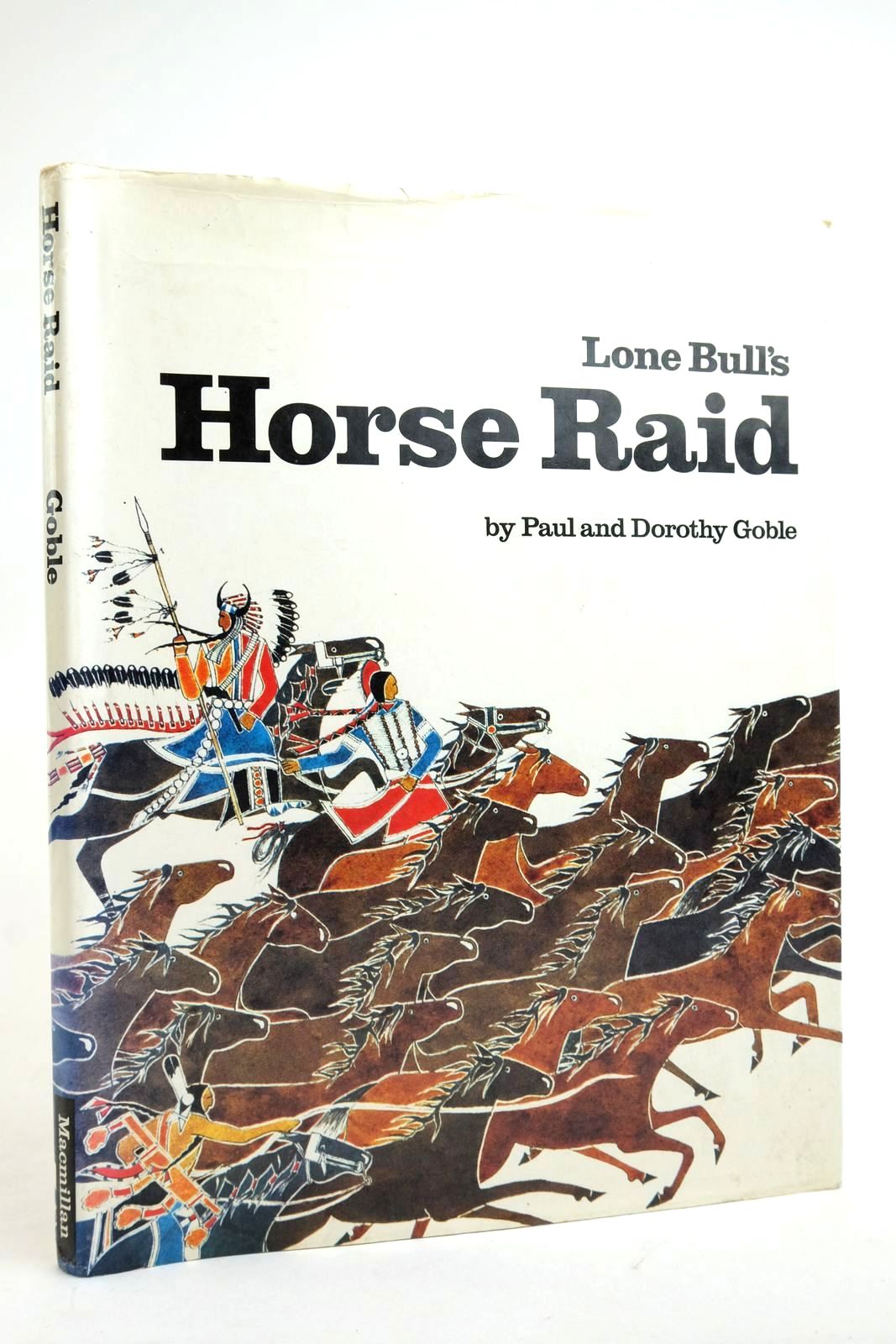 Photo of LONE BULL'S HORSE RAID written by Goble, Paul Goble, Dorothy illustrated by Goble, Paul published by Macmillan London Limited (STOCK CODE: 2135934)  for sale by Stella & Rose's Books