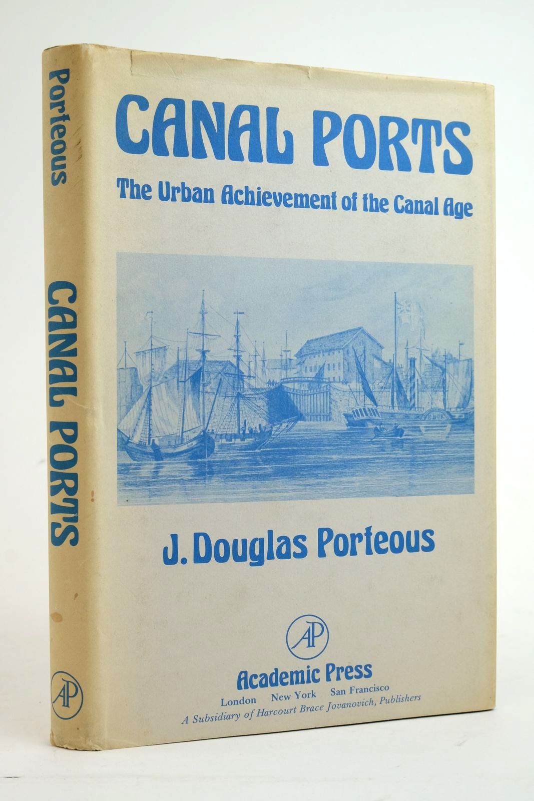 Photo of CANAL PORTS: THE URBAN ACHIEVEMENT OF THE CANAL AGE written by Porteous, J. Douglas published by Academic Press (STOCK CODE: 2135950)  for sale by Stella & Rose's Books