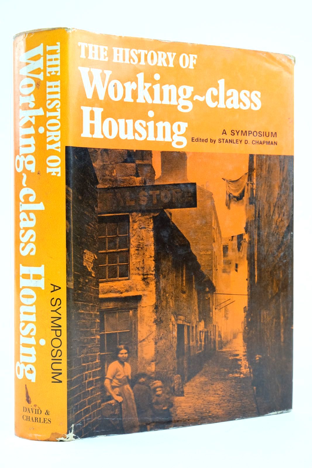 Photo of THE HISTORY OF WORKING-CLASS HOUSING: A SYMPOSIUM written by Chapman, Stanley D. et al, published by David &amp; Charles (STOCK CODE: 2135954)  for sale by Stella & Rose's Books