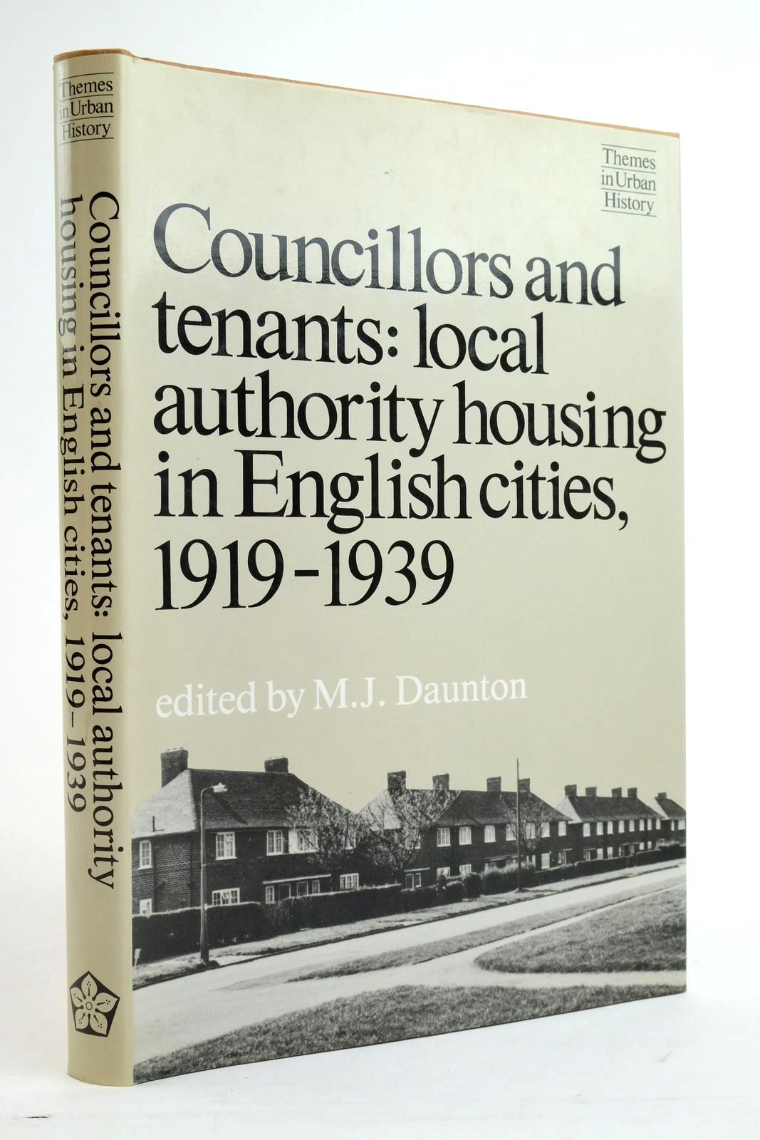 Photo of COUNCILLORS AND TENANTS: LOCAL AUTHORITY HOUSING IN ENGLISH CITIES, 1919-1939 written by Daunton, M.J. published by Leicester University Press (STOCK CODE: 2136009)  for sale by Stella & Rose's Books