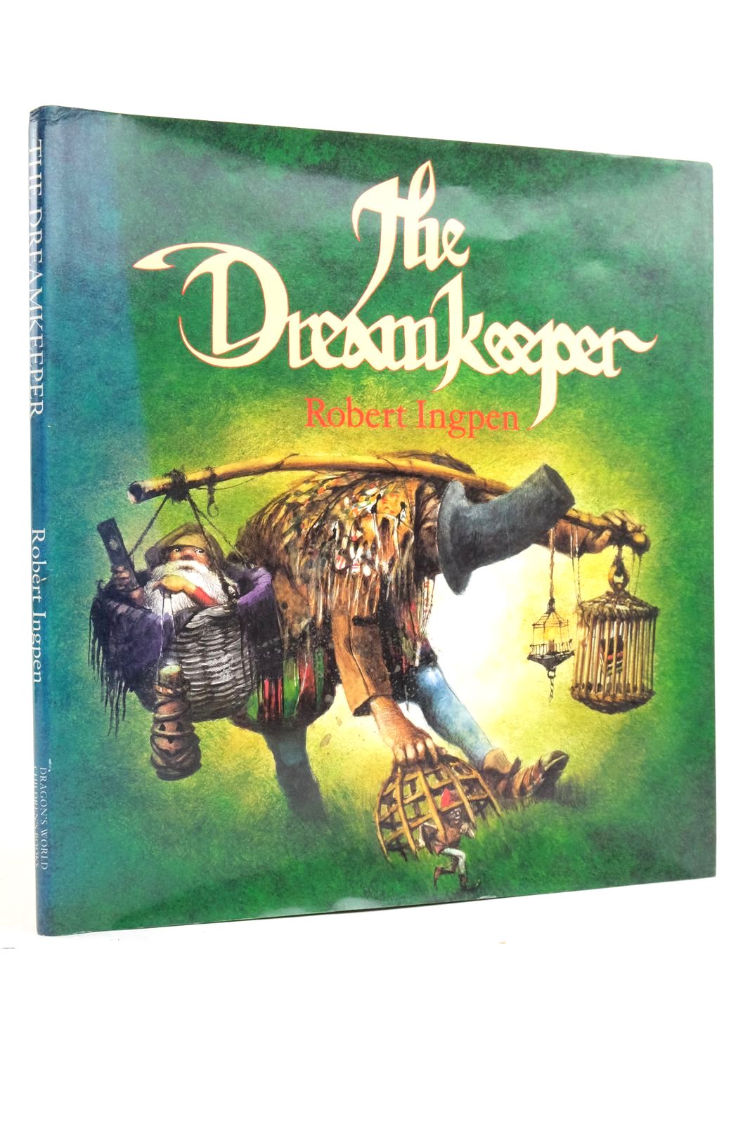 Photo of THE DREAMKEEPER written by Ingpen, Robert illustrated by Ingpen, Robert published by Dragon's World Children's Books (STOCK CODE: 2136014)  for sale by Stella & Rose's Books