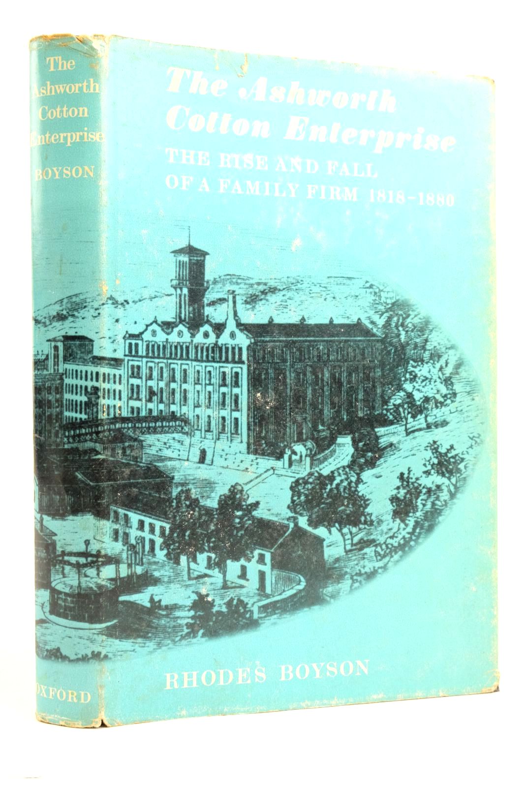 Photo of THE ASHWORTH COTTON ENTERPRISE: THE RISE AND FALL OF A FAMILY FIRM 1818-1880- Stock Number: 2136106