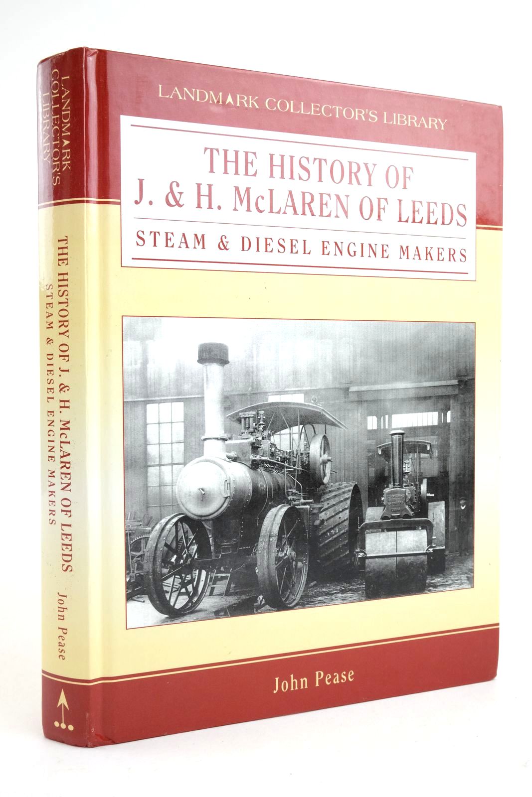 Photo of THE HISTORY OF J. &amp; H. MCLAREN OF LEEDS: STEAM &amp; DIESEL ENGINE MAKERS written by Pease, Eur Ing John published by Landmark Publishing (STOCK CODE: 2136112)  for sale by Stella & Rose's Books
