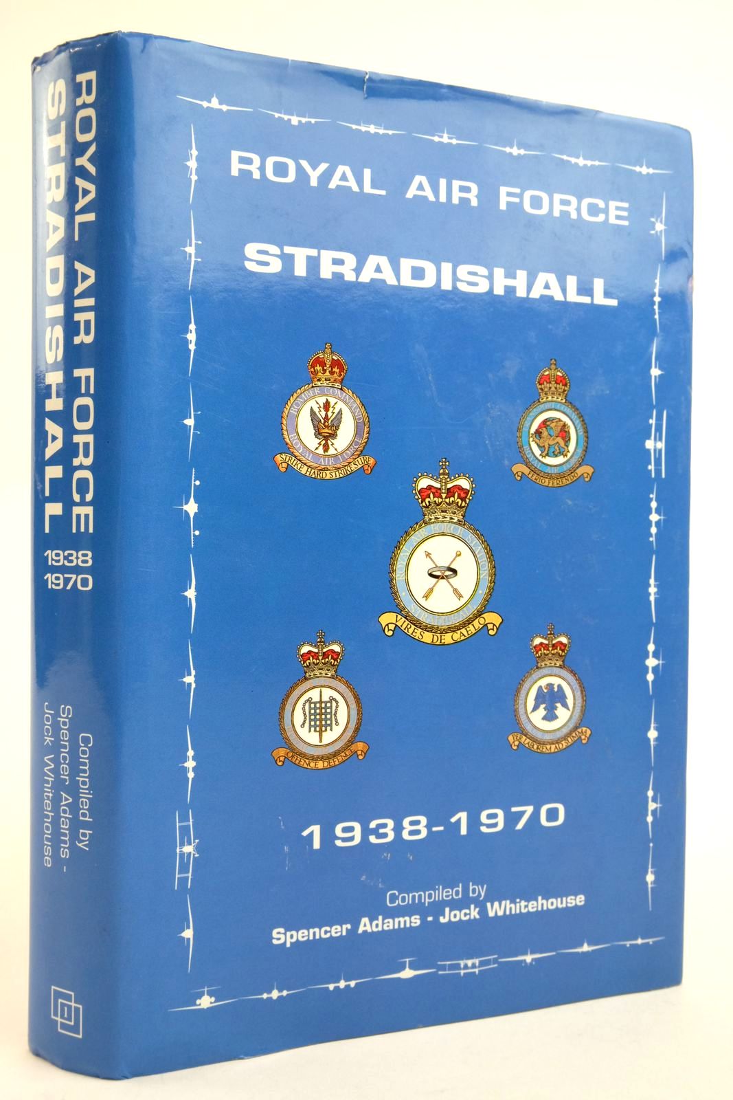 Photo of ROYAL AIR FORCE STRADISHALL 1938-1970 written by Adams, Spencer Whitehouse, Jock published by Square One Publications (STOCK CODE: 2136117)  for sale by Stella & Rose's Books
