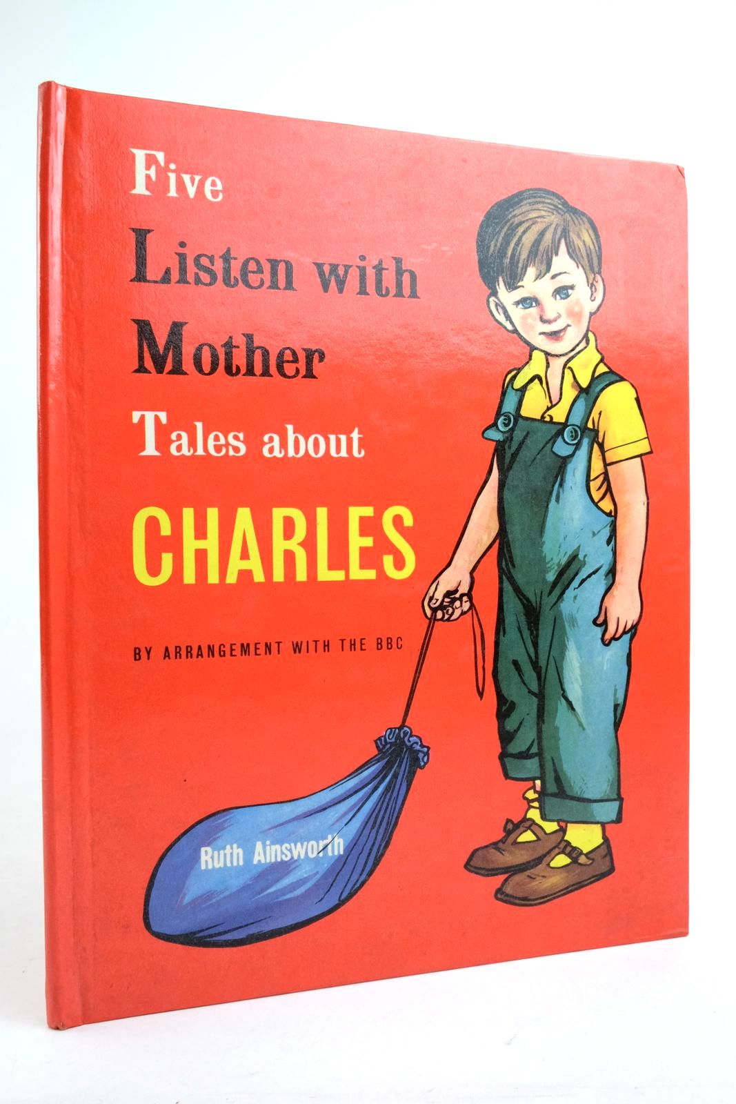 Photo of FIVE LISTEN WITH MOTHER TALES ABOUT CHARLES written by Ainsworth, Ruth illustrated by Wright, Matvyn published by Adprint (STOCK CODE: 2136179)  for sale by Stella & Rose's Books