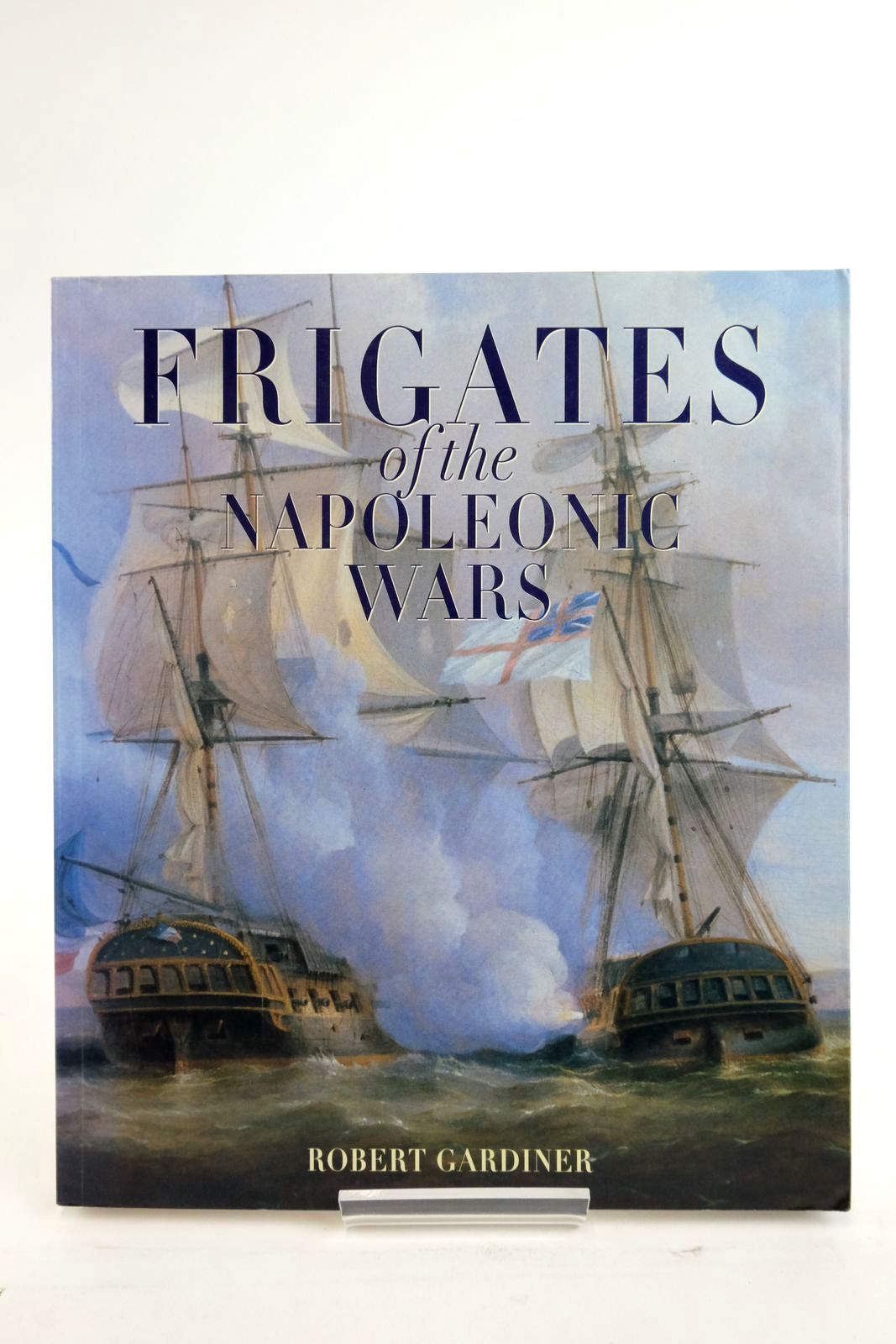 Photo of FRIGATES OF THE NAPOLEONIC WARS written by Gardiner, Robert published by Chatham Publishing (STOCK CODE: 2136276)  for sale by Stella & Rose's Books