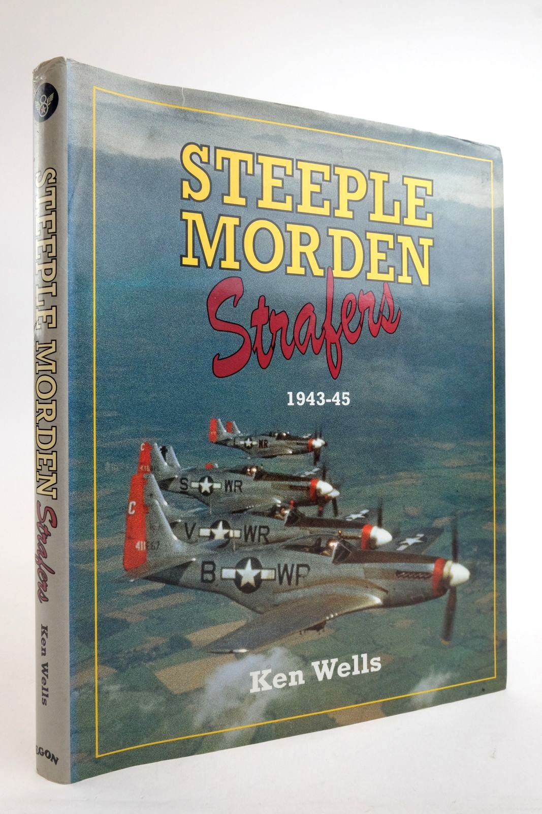 Photo of STEEPLE MORDEN STRAFERS 1943-45 written by Wells, Ken published by Egon Publishers (STOCK CODE: 2136277)  for sale by Stella & Rose's Books