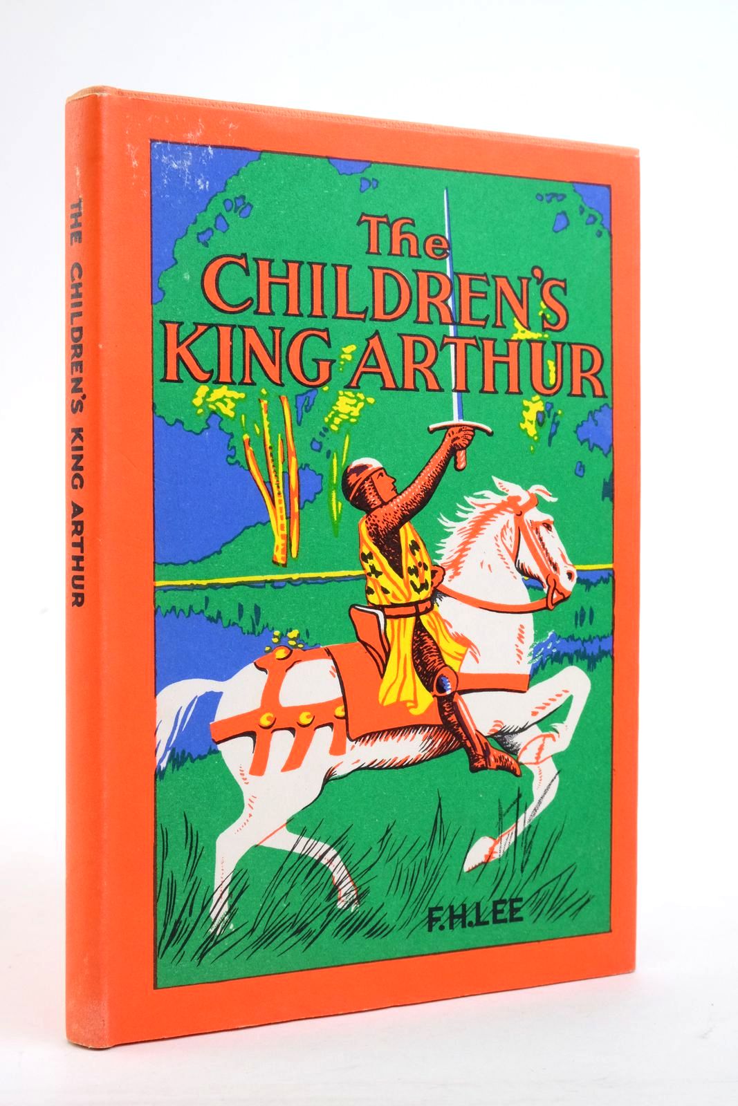 Photo of THE CHILDREN'S KING ARTHUR written by Lee, F.H. illustrated by Appleton, Honor C. published by George G. Harrap &amp; Co. Ltd. (STOCK CODE: 2136291)  for sale by Stella & Rose's Books