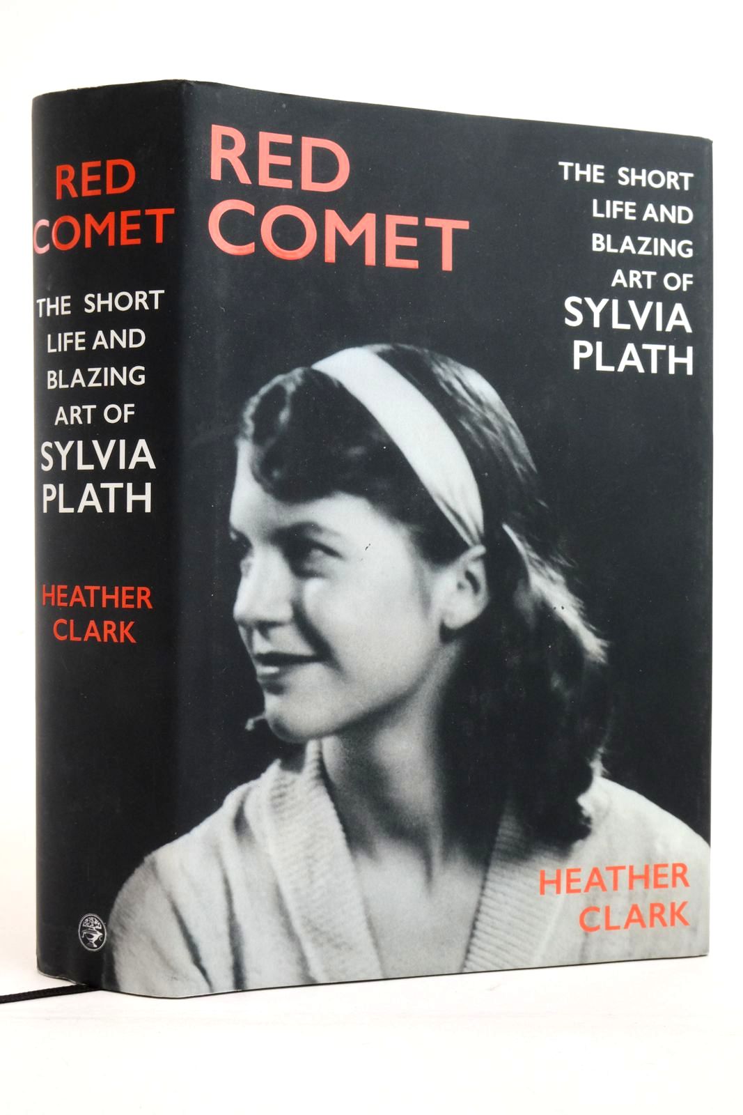 Photo of RED COMET: THE SHORT LIFE AND BLAZING ART OF SYLVIA PLATH written by Clark, Heather published by Jonathan Cape (STOCK CODE: 2136318)  for sale by Stella & Rose's Books