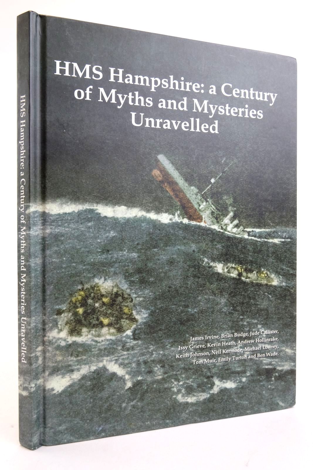 Photo of HMS HAMPSHIRE: A CENTURY OF MYTHS AND MYSTERIES UNRAVELLED- Stock Number: 2136400