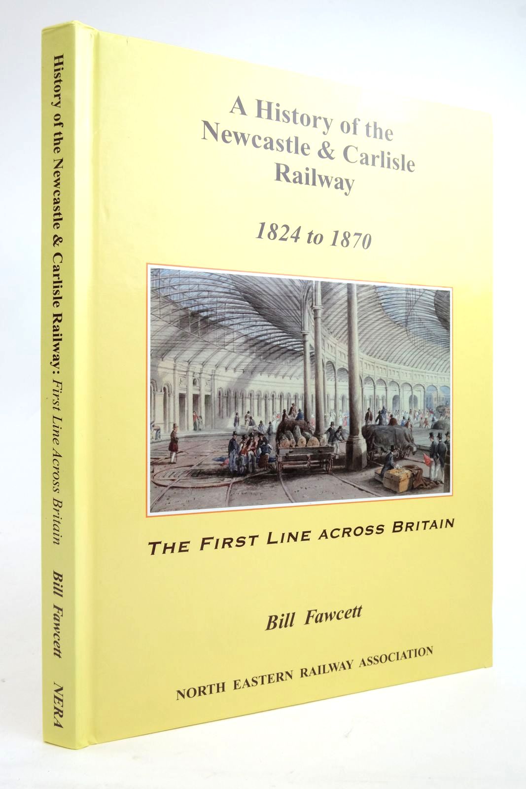 Photo of A HISTORY OF THE NEWCASTLE & CARLISLE RAILWAY 1824 TO 1870- Stock Number: 2136407