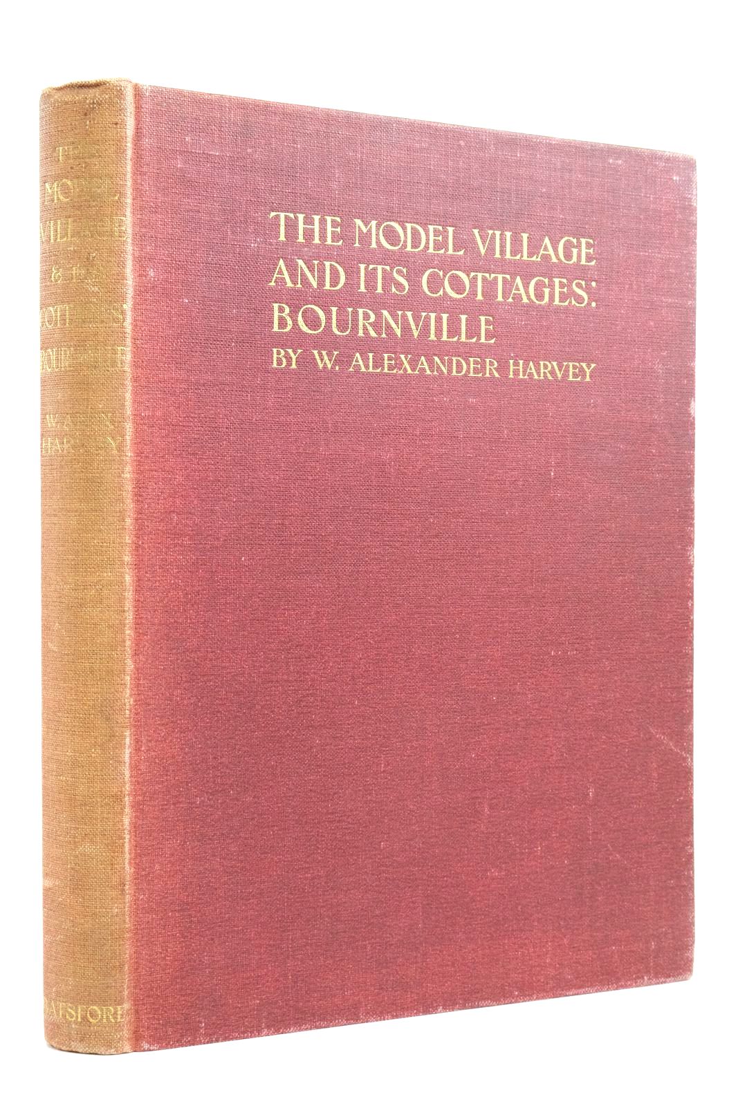 Photo of THE MODEL VILLAGE AND ITS COTTAGES: BOURNVILLE written by Havey, W. Alexander published by B.T. Batsford (STOCK CODE: 2136428)  for sale by Stella & Rose's Books