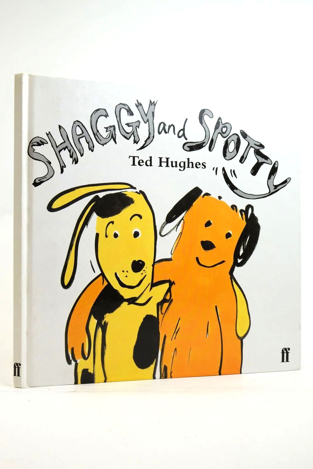 Photo of SHAGGY AND SPOTTY written by Hughes, Ted illustrated by Lucas, David published by Faber &amp; Faber Ltd. (STOCK CODE: 2136463)  for sale by Stella & Rose's Books