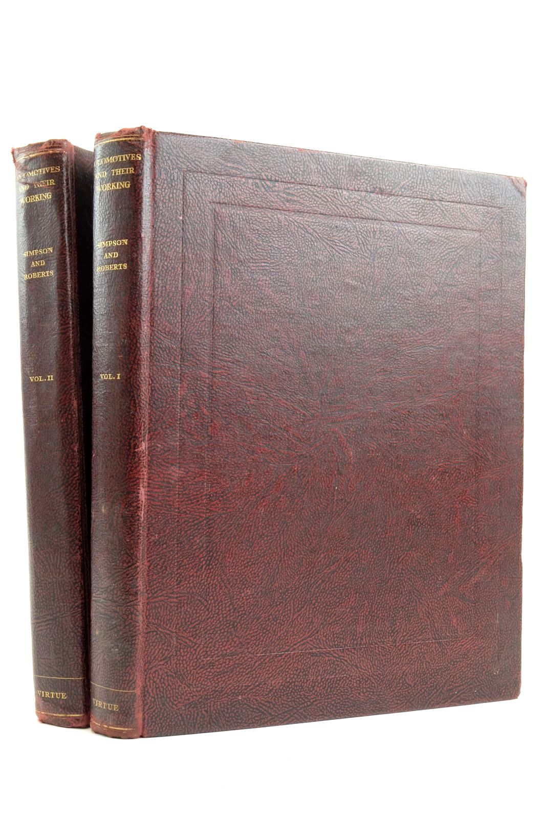 Photo of LOCOMOTIVES AND THEIR WORKING (2 VOLUMES) written by Simpson, C.R.H. Browne, F. Browne published by Virtue &amp; Company Limited (STOCK CODE: 2136468)  for sale by Stella & Rose's Books