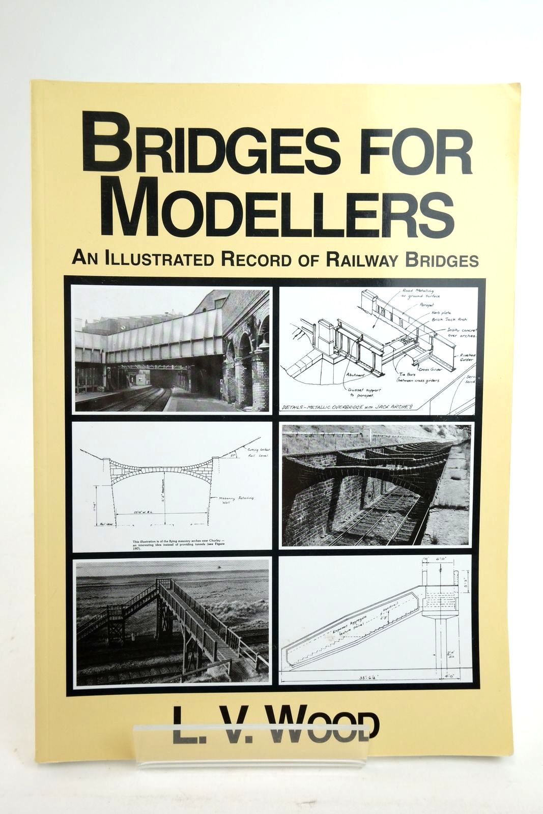Photo of BRIDGES FOR MODELLERS: AN ILLUSTRATED RECORD OF RAILWAY BRIDGES written by Wood, L.V. published by Oxford Publishing Co (STOCK CODE: 2136550)  for sale by Stella & Rose's Books
