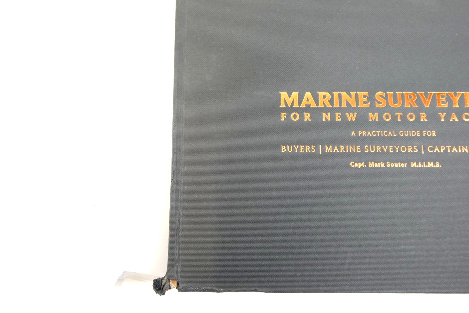 Photo of MARINE SURVEYING FOR NEW MOTOR YACHTS written by Souter, Mark published by Bradan Publishing (STOCK CODE: 2136557)  for sale by Stella & Rose's Books