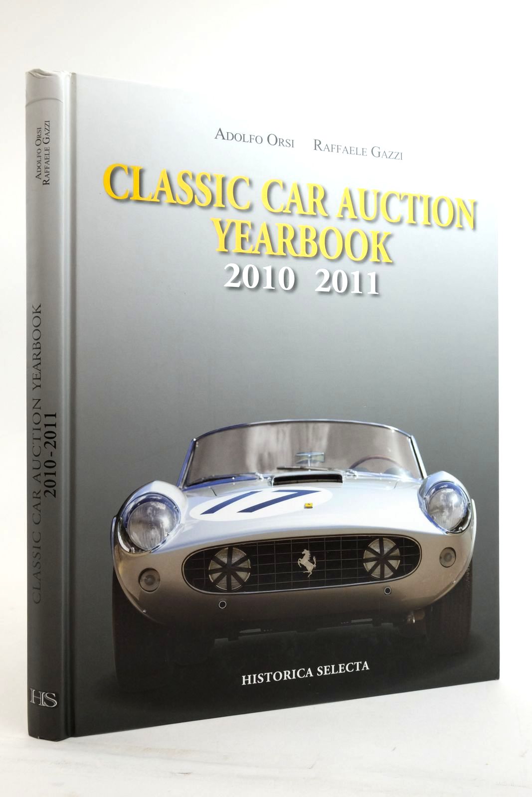 Photo of CLASSIC CAR AUCTION YEARBOOK 2010-2011 written by Orsi, Adolfo Gazzi, Raffaele published by Historica Selecta (STOCK CODE: 2136568)  for sale by Stella & Rose's Books
