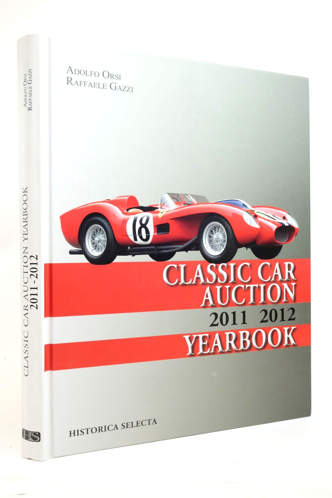 Photo of CLASSIC CAR AUCTION YEARBOOK 2011-2012 written by Orsi, Adolfo Gazzi, Raffaele published by Historica Selecta (STOCK CODE: 2136569)  for sale by Stella & Rose's Books