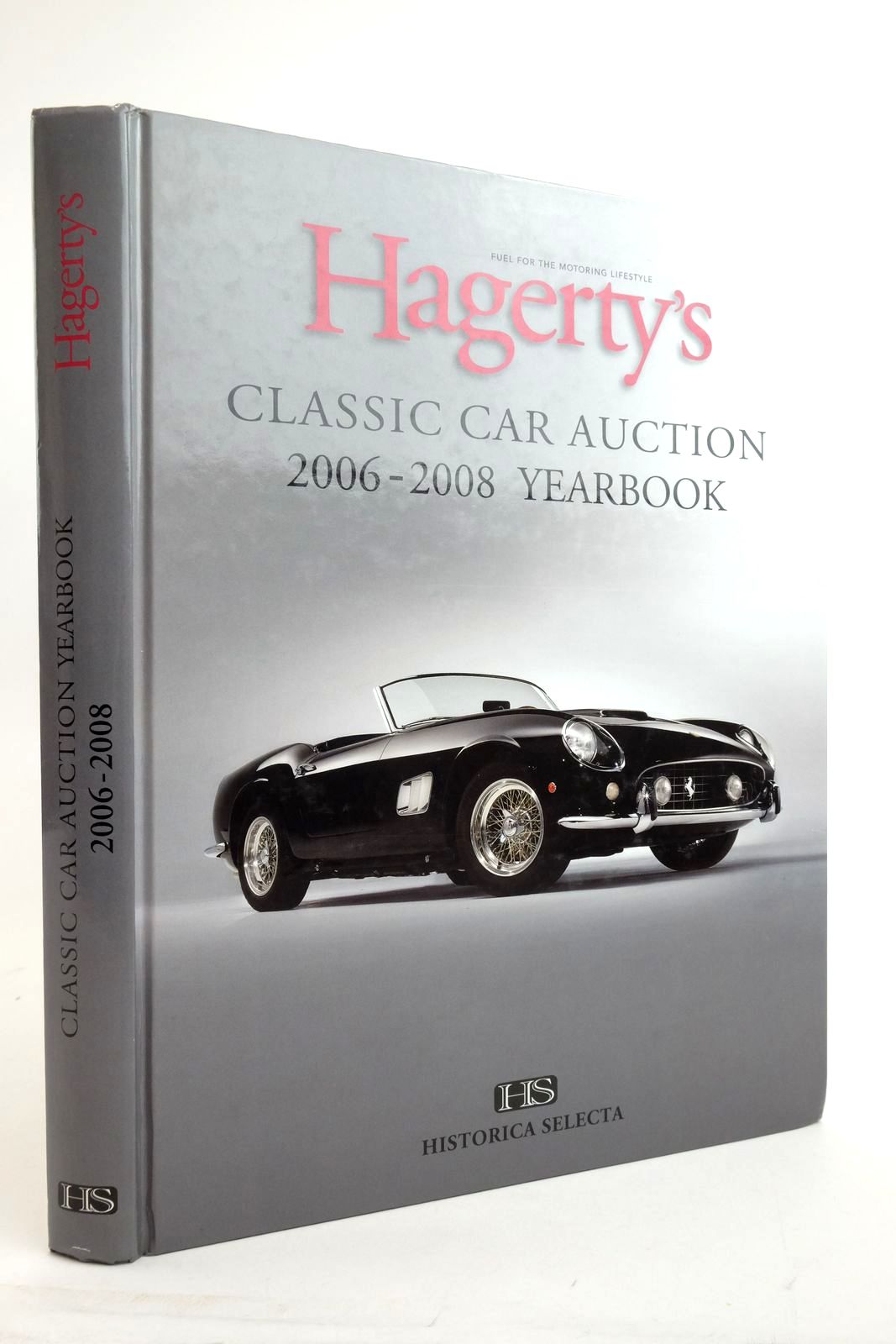 Photo of HAGERTY'S CLASSIC CAR AUCTION 2006 - 2008 YEARBOOK written by Orsi, Adolfo Hagerty, McKeel published by Historica Selecta (STOCK CODE: 2136576)  for sale by Stella & Rose's Books