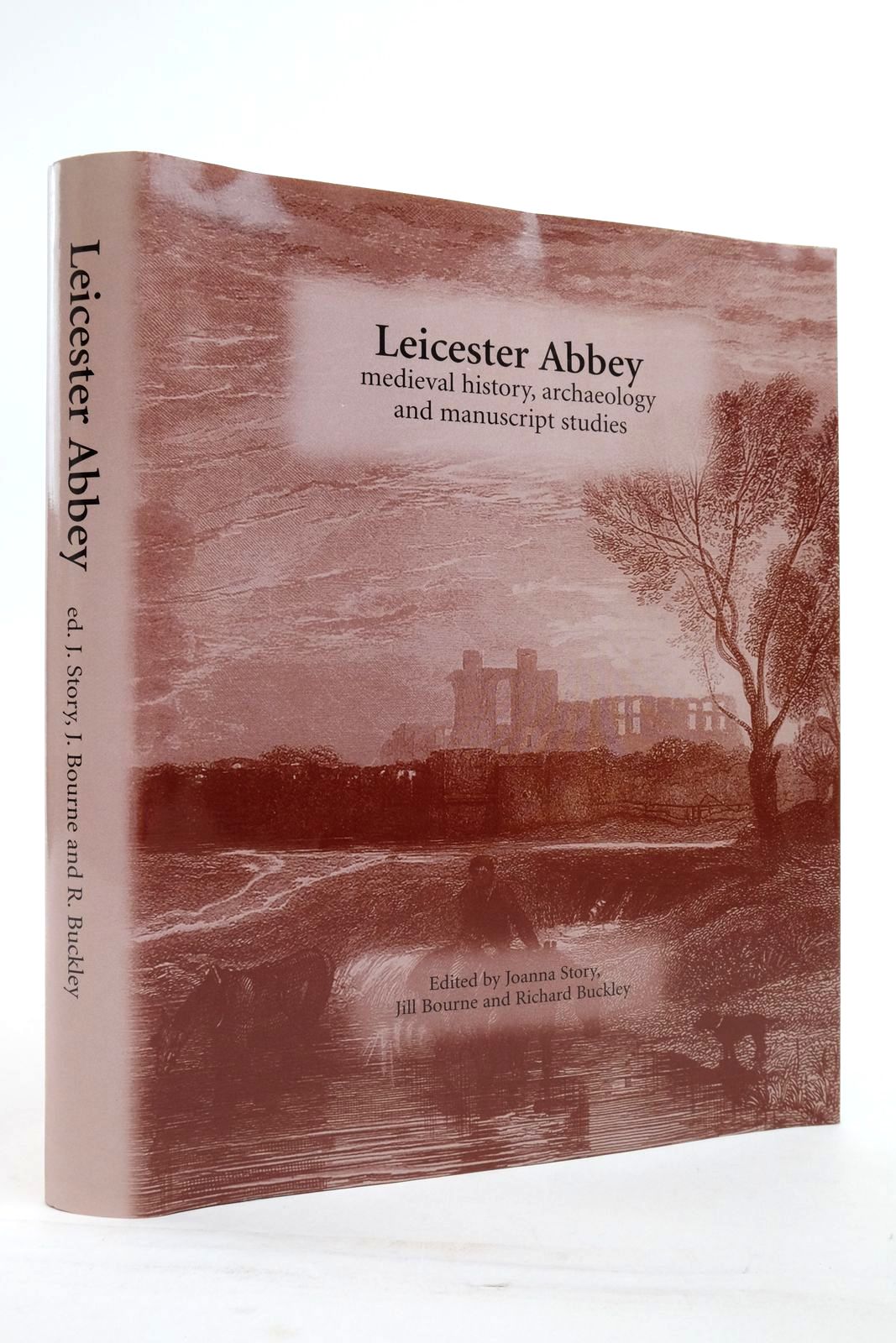 Photo of LEICESTER ABBEY: MEDIEVAL HISTORY, ARCHAEOLOGY AND MANUSCRIPT STUDIES written by Story, Joanna Bourne, Jill Buckley, Richard published by The Leicestershire Archaeological And Historical Society (STOCK CODE: 2136584)  for sale by Stella & Rose's Books
