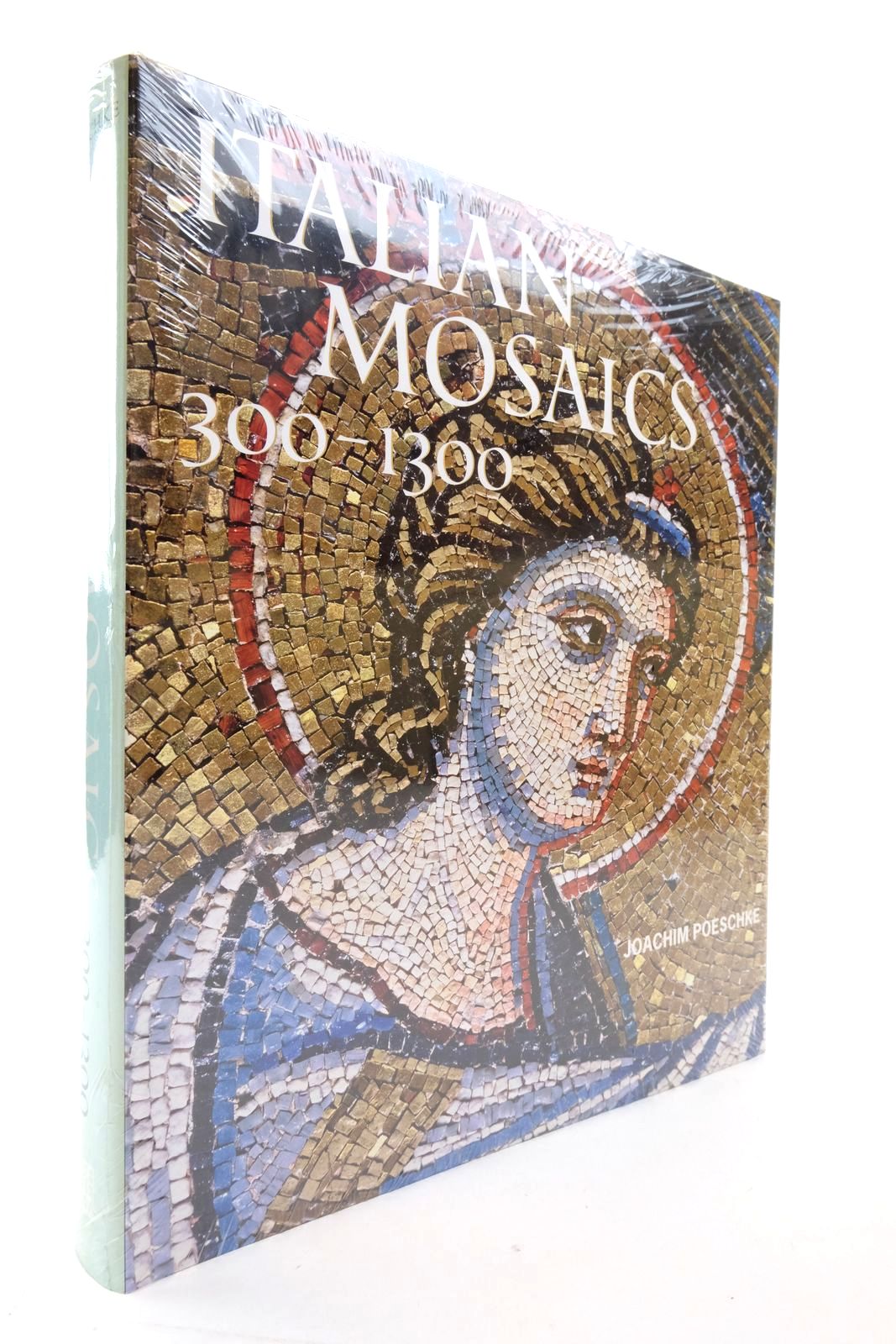 Photo of ITALIAN MOSAICS 300-1300 written by Poeschke, Joachim published by Abbeville Press (STOCK CODE: 2136591)  for sale by Stella & Rose's Books