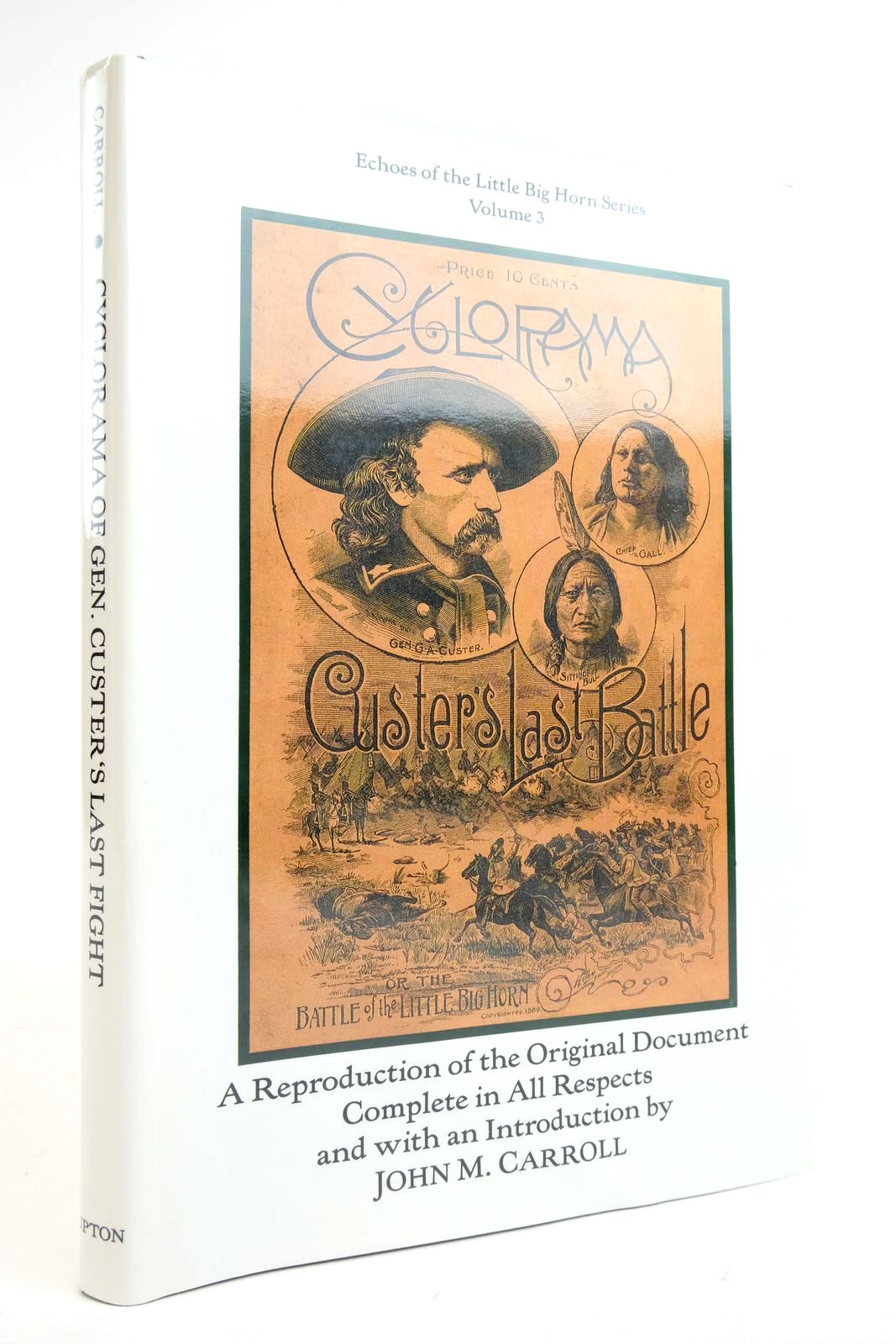Photo of CYCLORAMA OF GEN. CUSTER'S LAST FIGHT written by Carroll, John M. Pohanka, Brian C. published by Upton &amp; Sons (STOCK CODE: 2136598)  for sale by Stella & Rose's Books