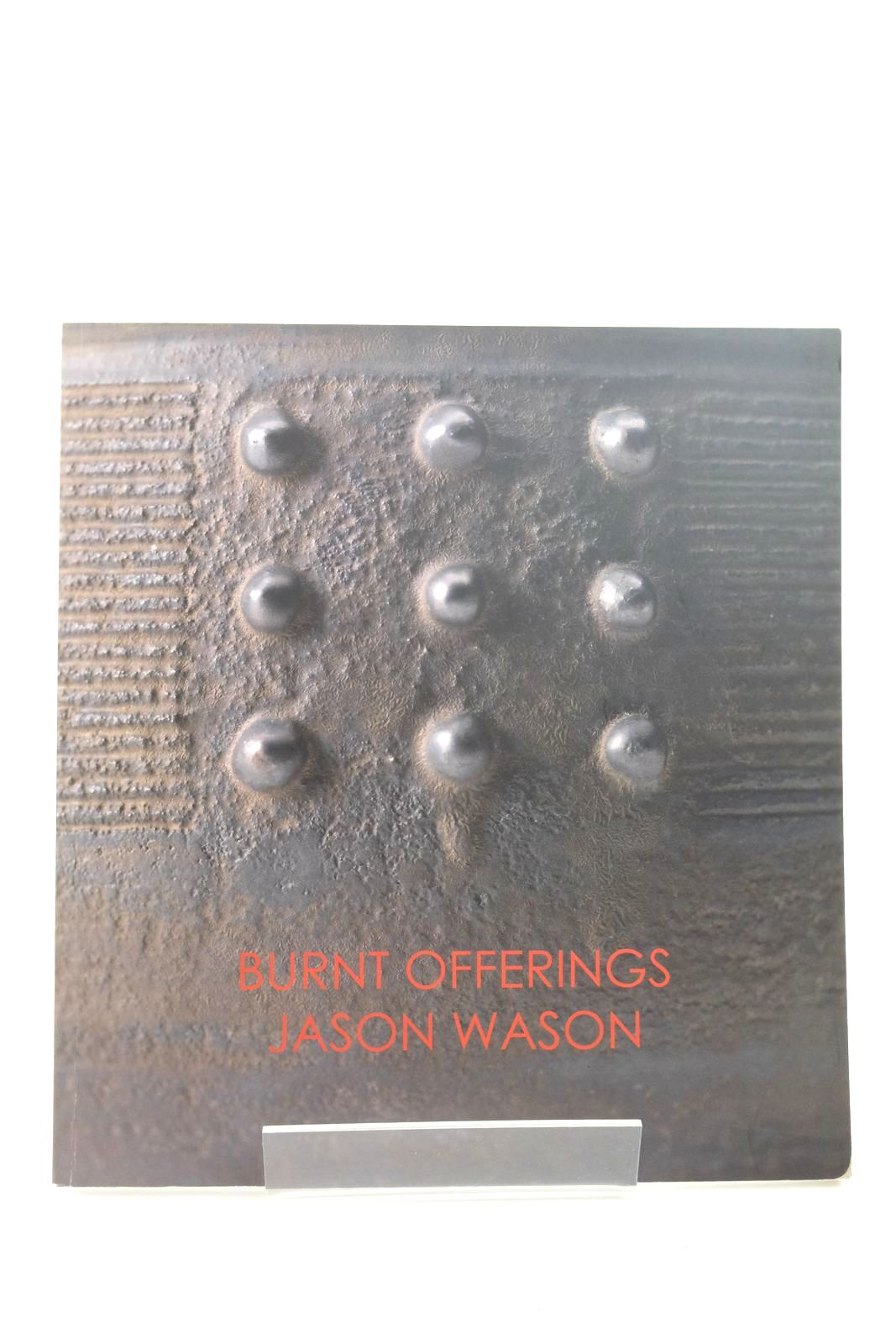 Photo of BURNT OFFERINGS: JASON WASON written by Fagin, Anthony illustrated by Wason, Jason published by Pangolin London (STOCK CODE: 2136612)  for sale by Stella & Rose's Books