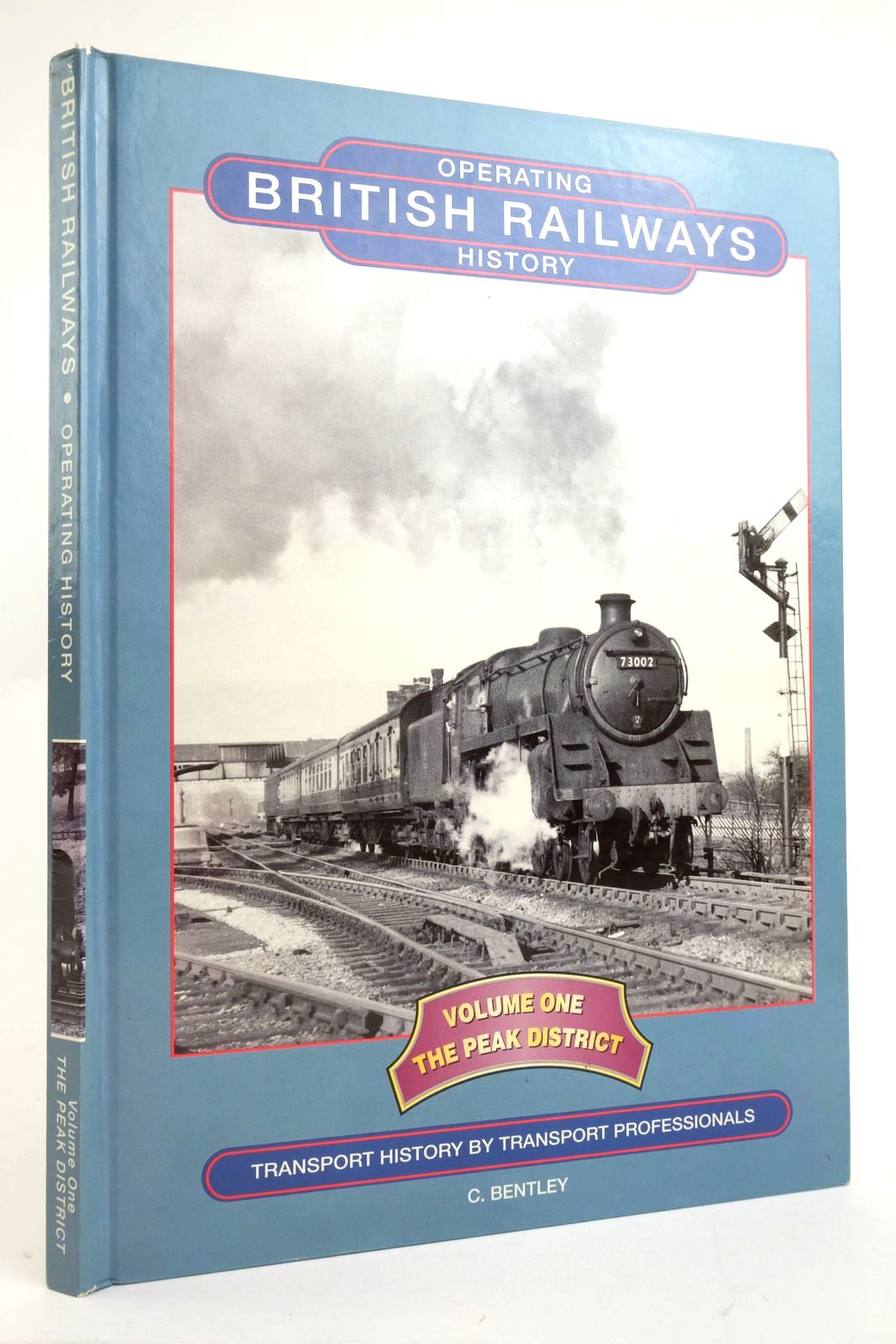 Photo of BRITISH RAILWAYS OPERATING HISTORY No. 1 MANCHESTER TO DERBY (AMBERGATE) written by Bentley, C. published by Xpress Publising (STOCK CODE: 2136619)  for sale by Stella & Rose's Books