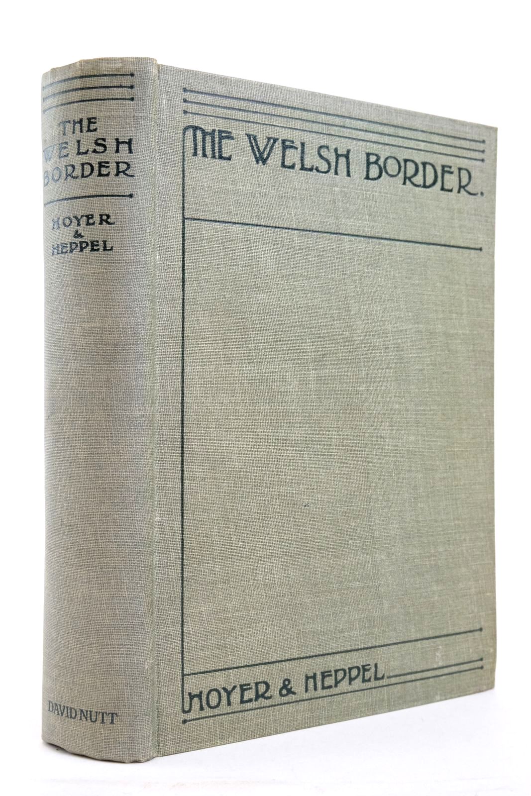 Photo of THE WELSH BORDER written by Hoyer, M.A. Heppel, M.L. illustrated by Hoyer, M.A. published by David Nutt (STOCK CODE: 2136766)  for sale by Stella & Rose's Books