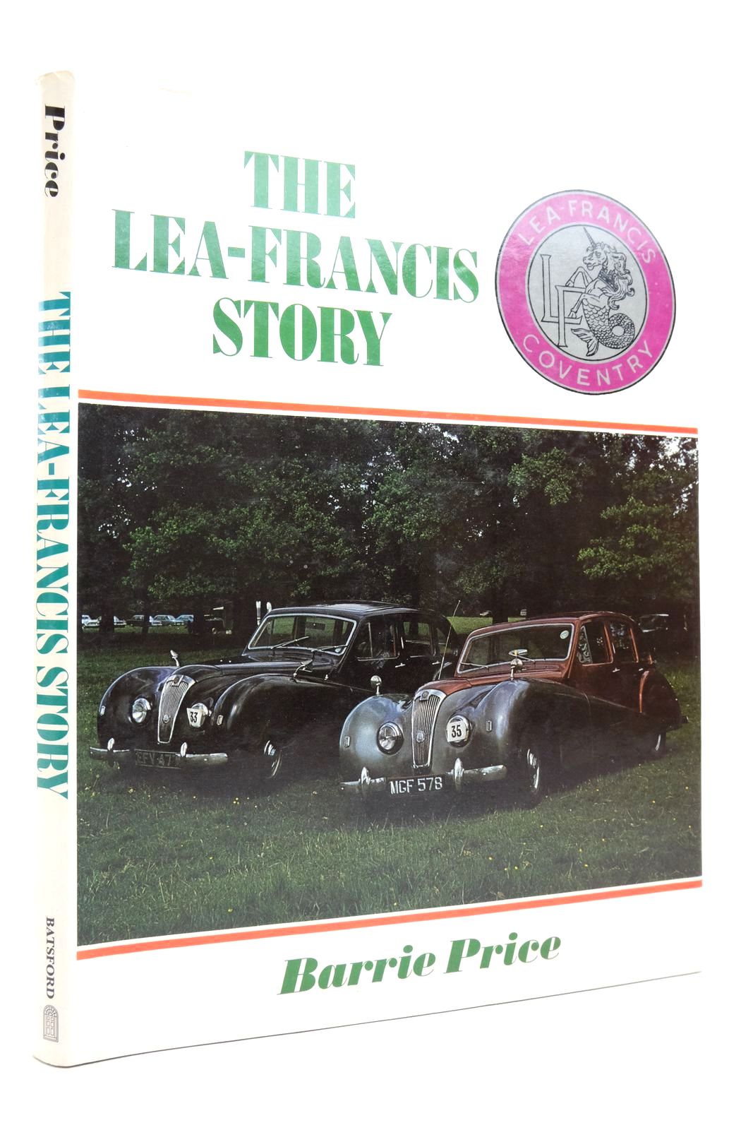 Photo of THE LEA-FRANCIS STORY written by Price, Barrie published by B.T. Batsford Ltd. (STOCK CODE: 2136803)  for sale by Stella & Rose's Books