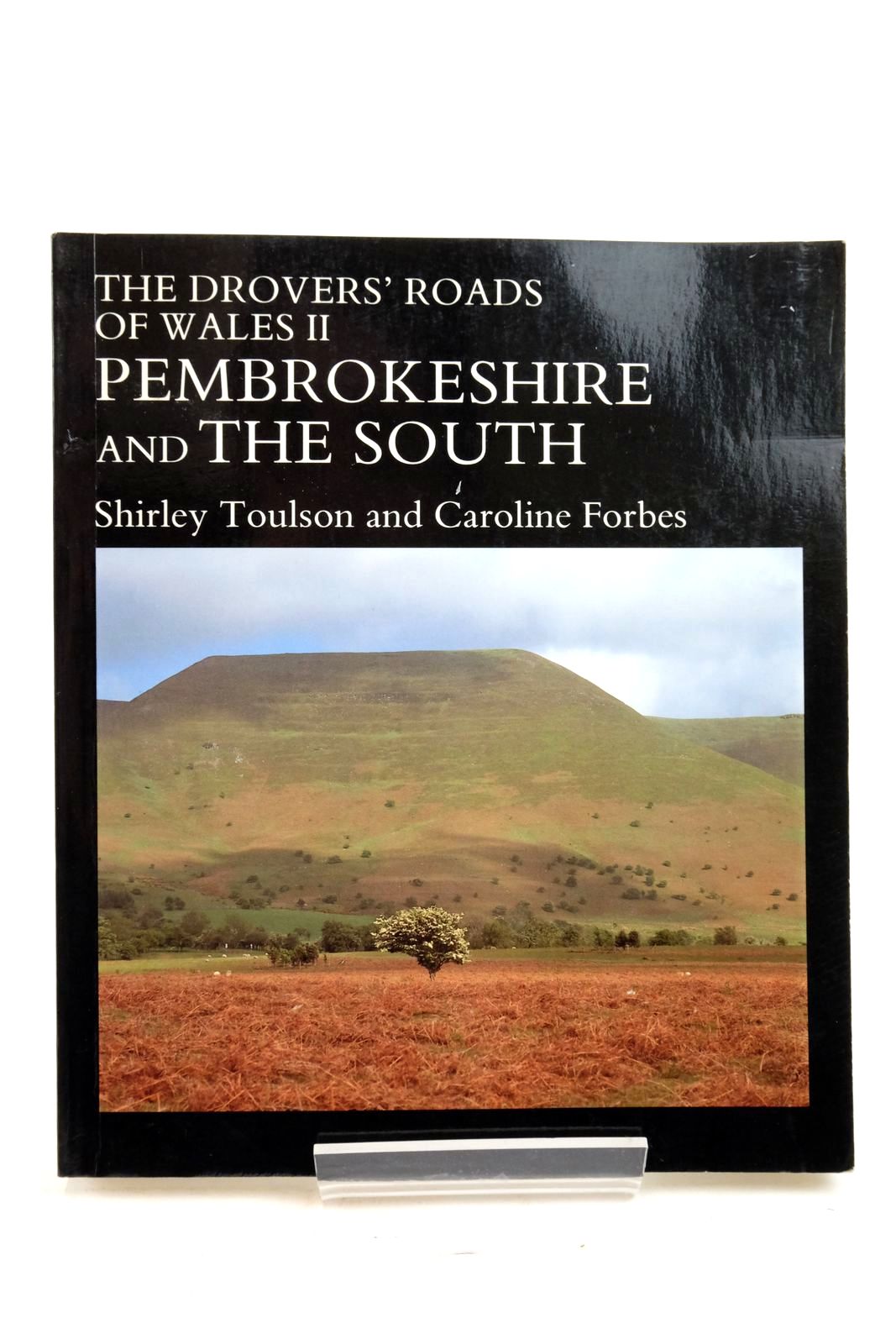 Photo of THE DROVERS' ROADS OF WALES II PEMBROKESHIRE AND THE SOUTH written by Toulson, Shirley published by Whittet Books (STOCK CODE: 2137101)  for sale by Stella & Rose's Books
